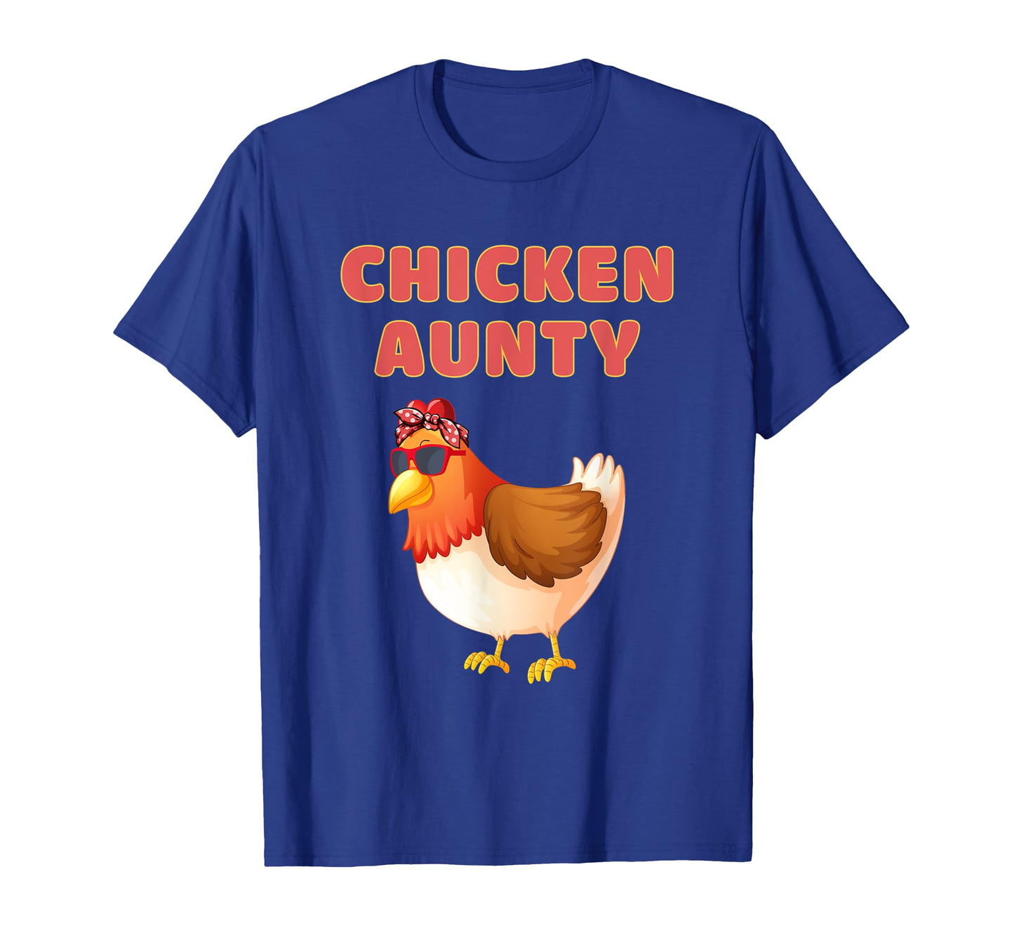 Chicken Aunty Funny Chicken Aunt T-Shirt