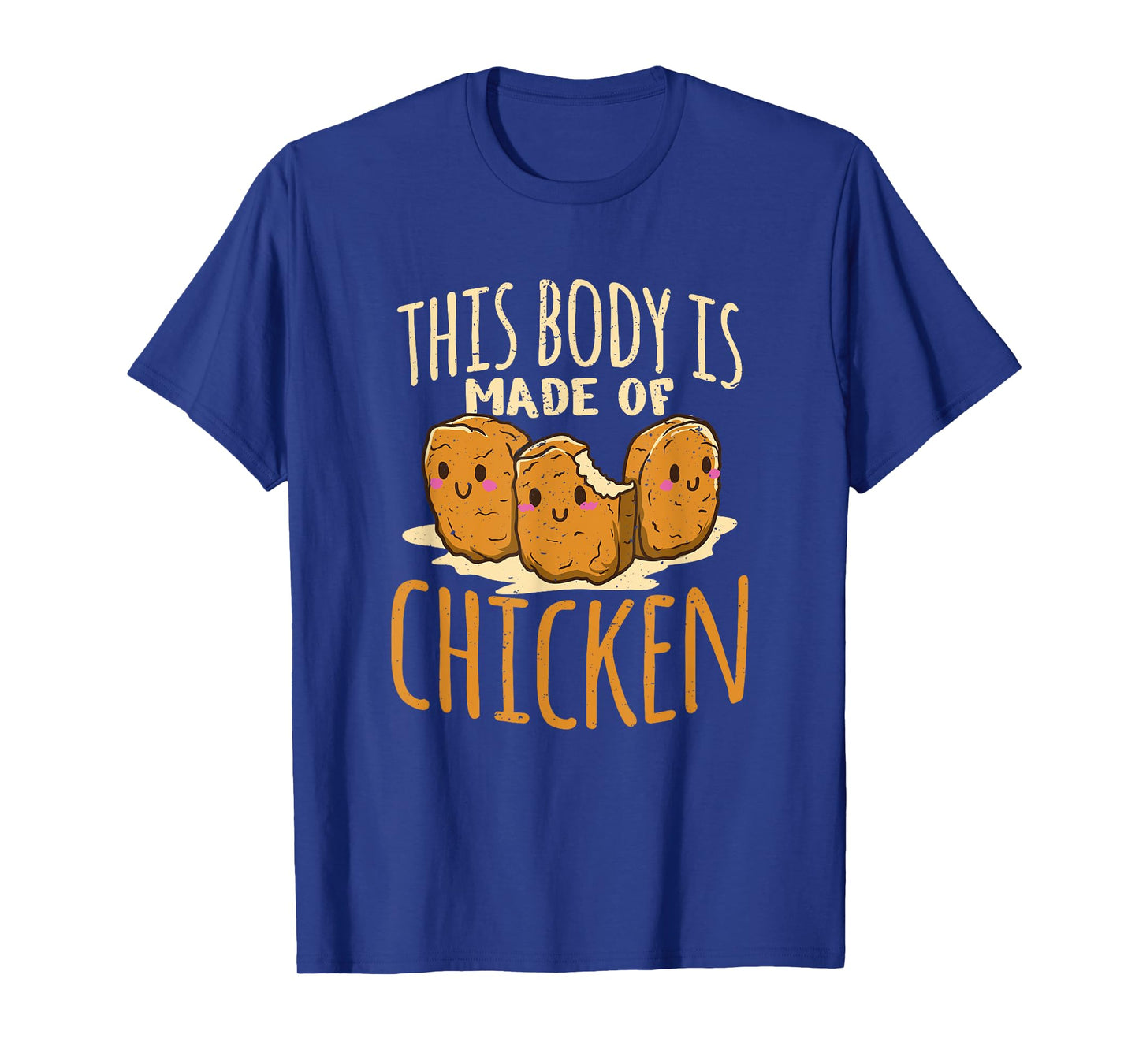 Chicken nuggets chicken chicken fast food funny saying T-Shirt