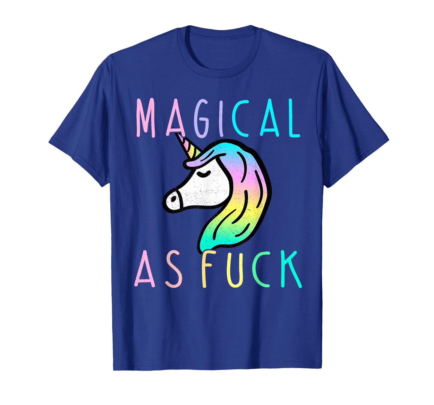 Magical As F Shirt, Magical As Fuck Unicorn T-Shirt