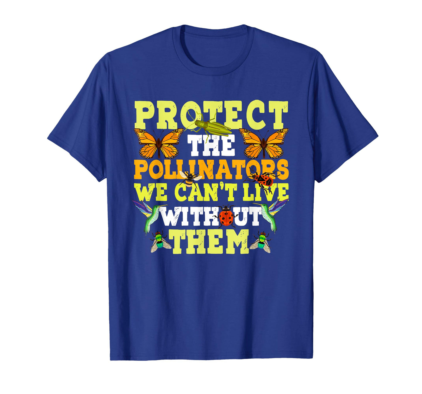 Protect the Pollinators Butterfly Bat Bees Moth Hummingbirds T-Shirt