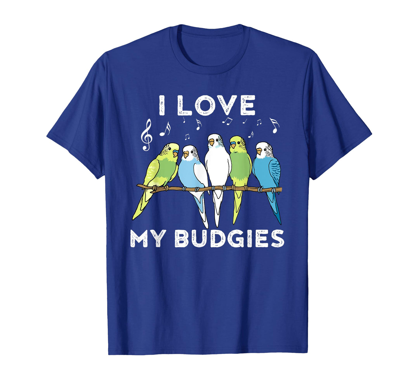 Funny Budgie Tshirt for a Budgie Lover T-Shirt