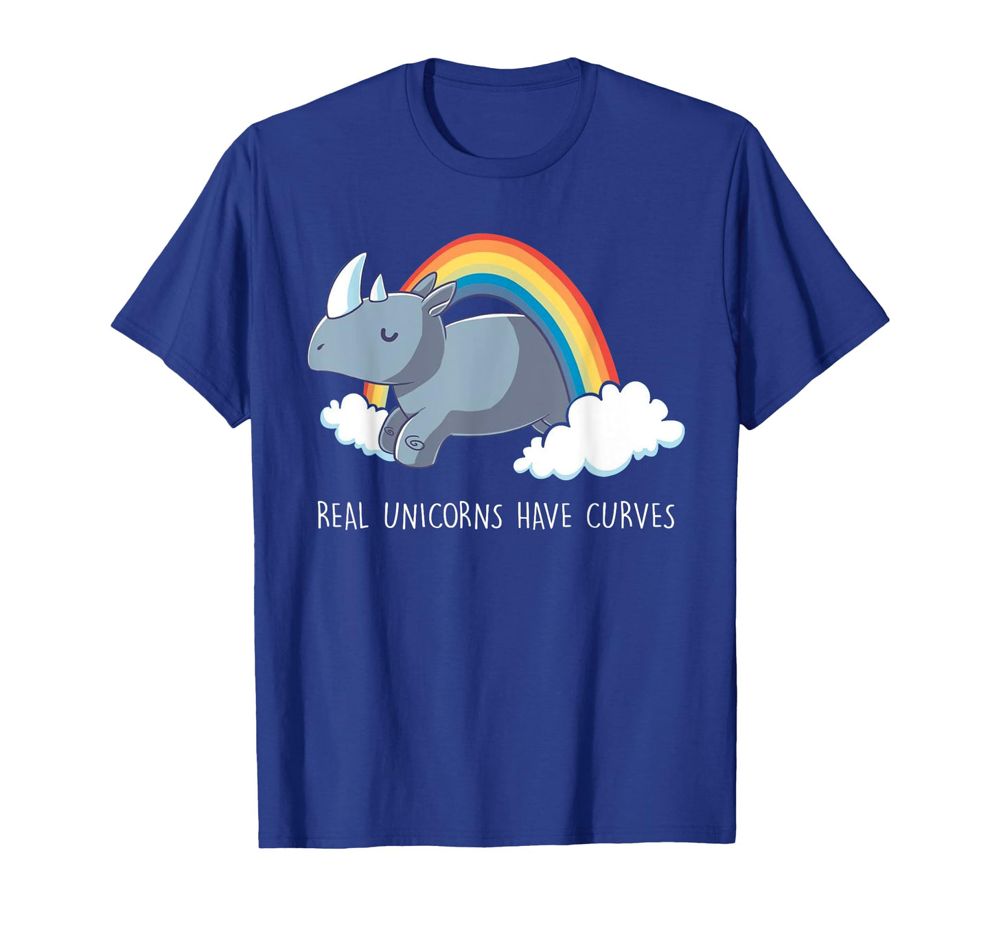 Real Unicorns Have Curves Rainbow Tee T-Shirt