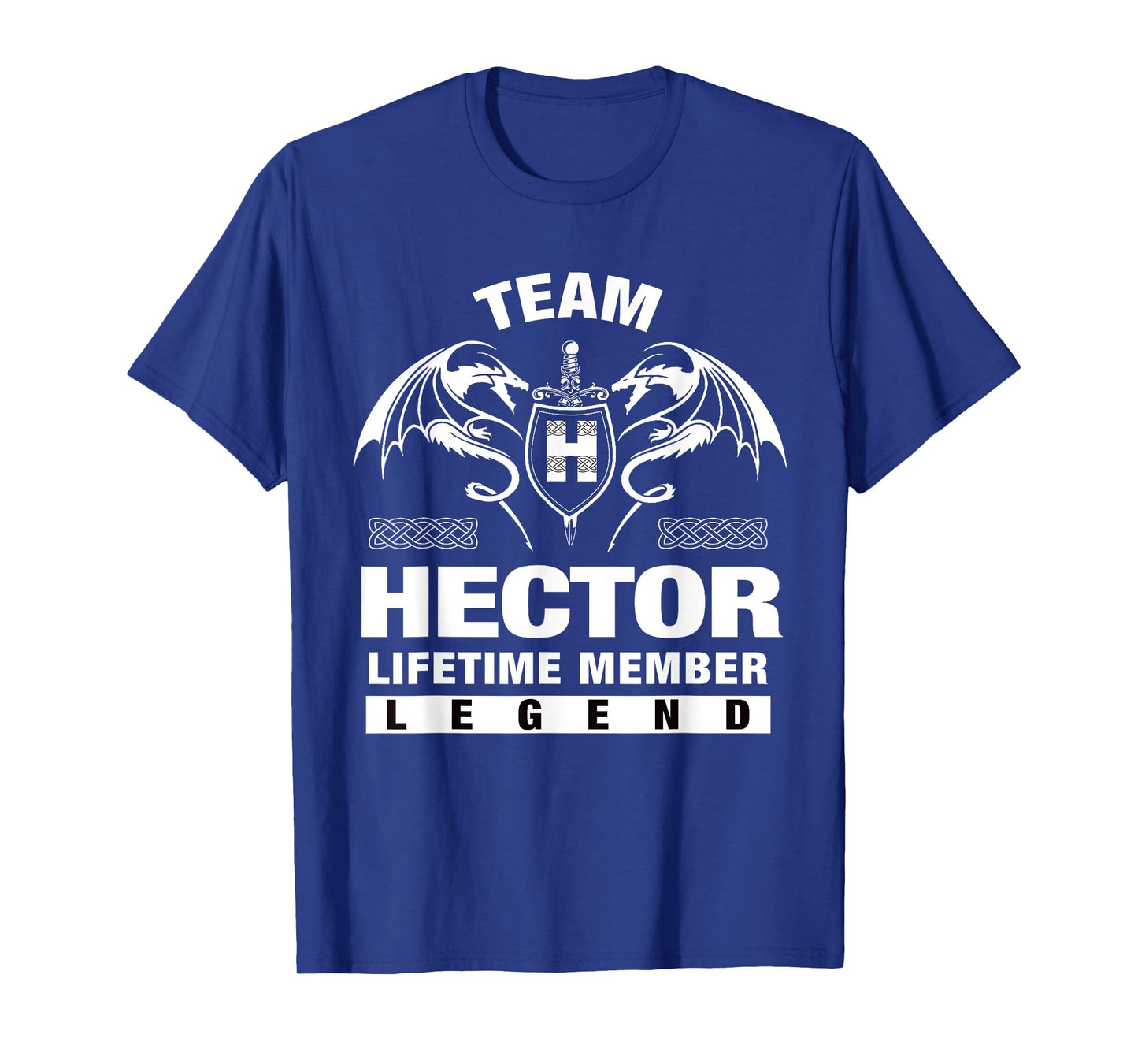 Team HECTOR - Lifetime Member Gifts T-Shirt