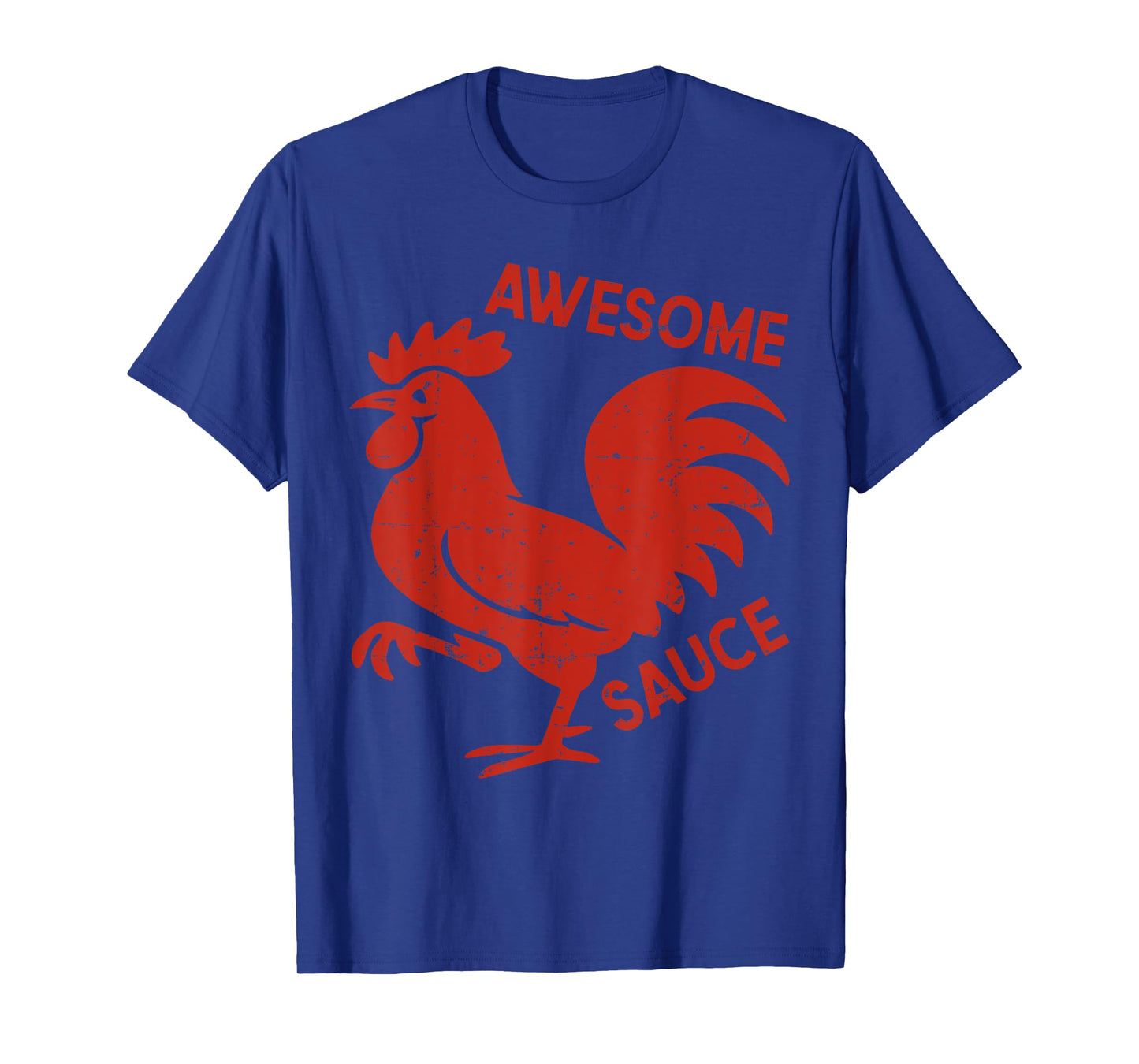 Awesome Sauce with Picture of Rooster Funny T-Shirt