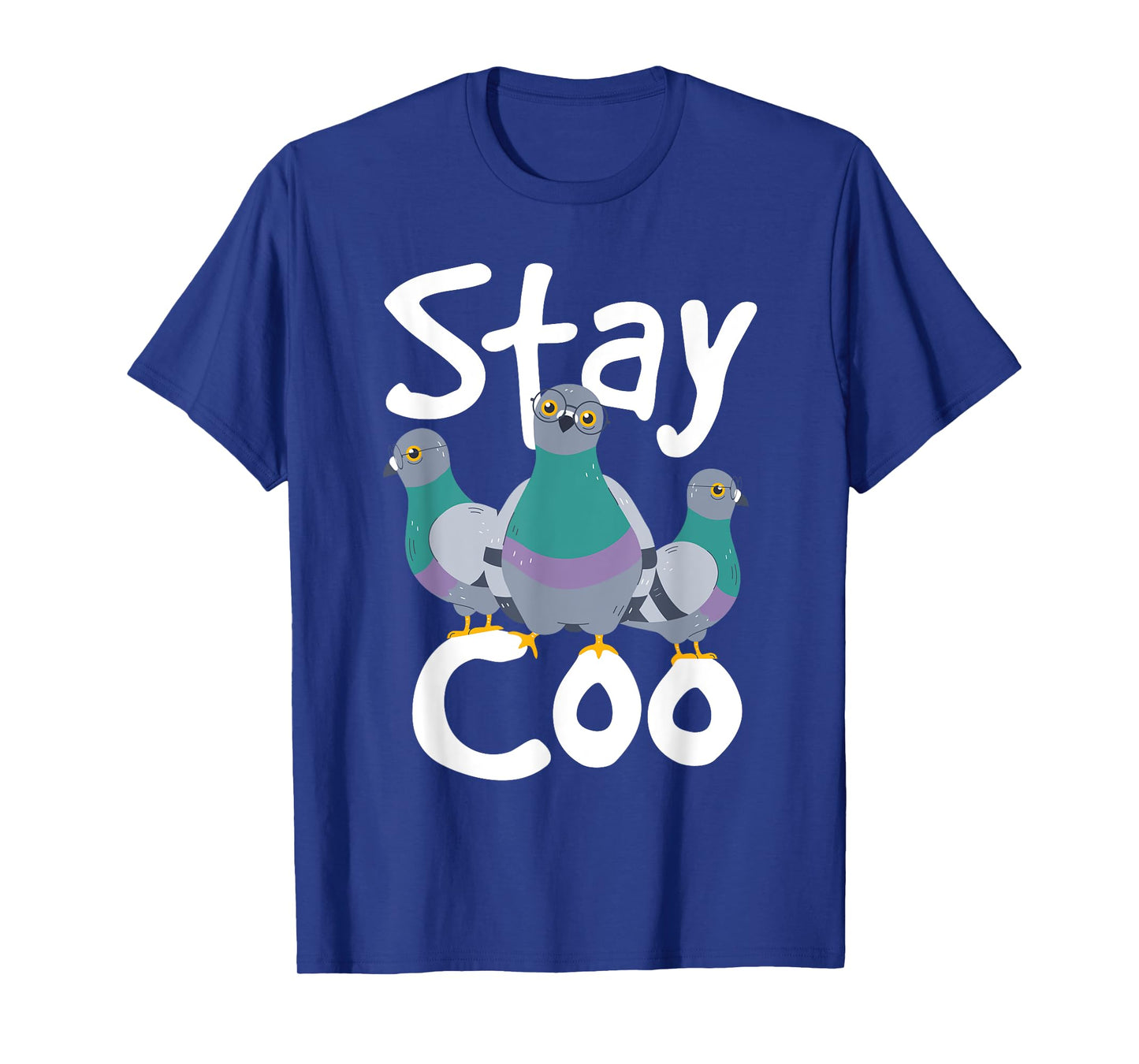 Stay Coo - Pigeon Racing Lover Bird Birdwatcher Birdwatching T-Shirt
