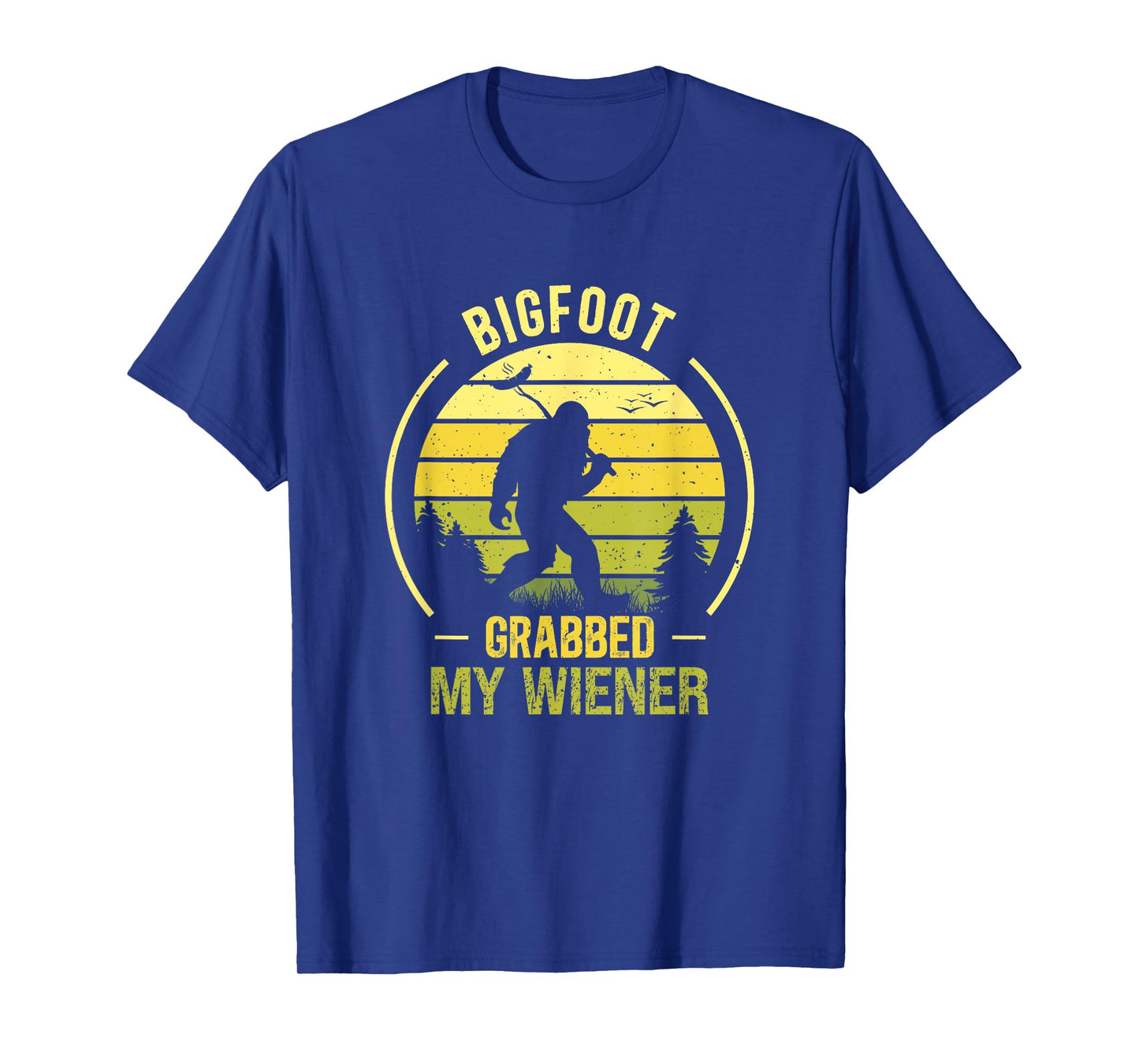 Bigfoot Grabbed My Wiener Funny BBQ Sasquatch T-Shirt