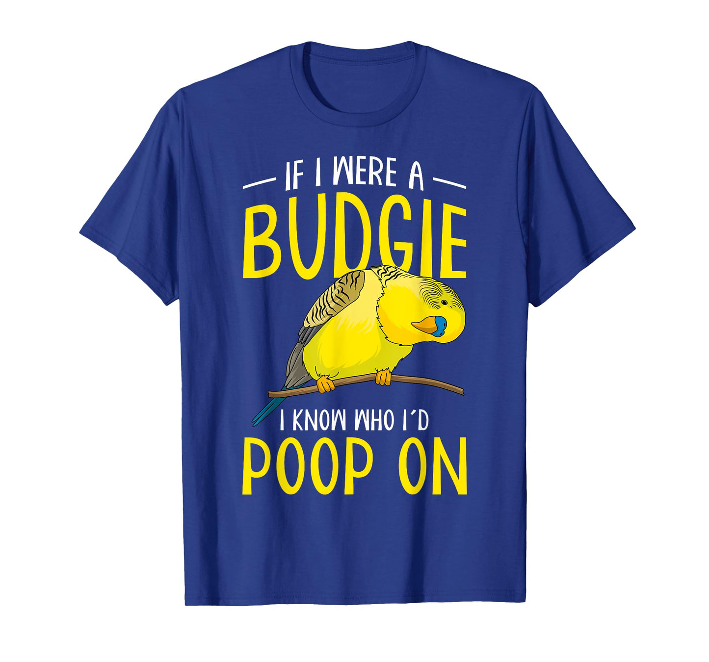 Budgie Lovers Parakeet Budgerigar Funny Women Men T-Shirt