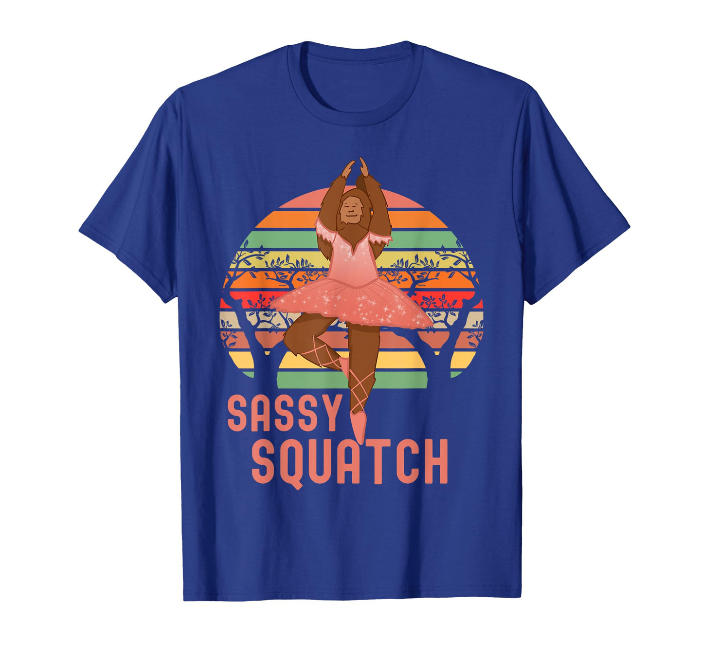 Sassy Squatch, In A Tutu & Ballet Shoes, Bigfoot Ballerina T-Shirt