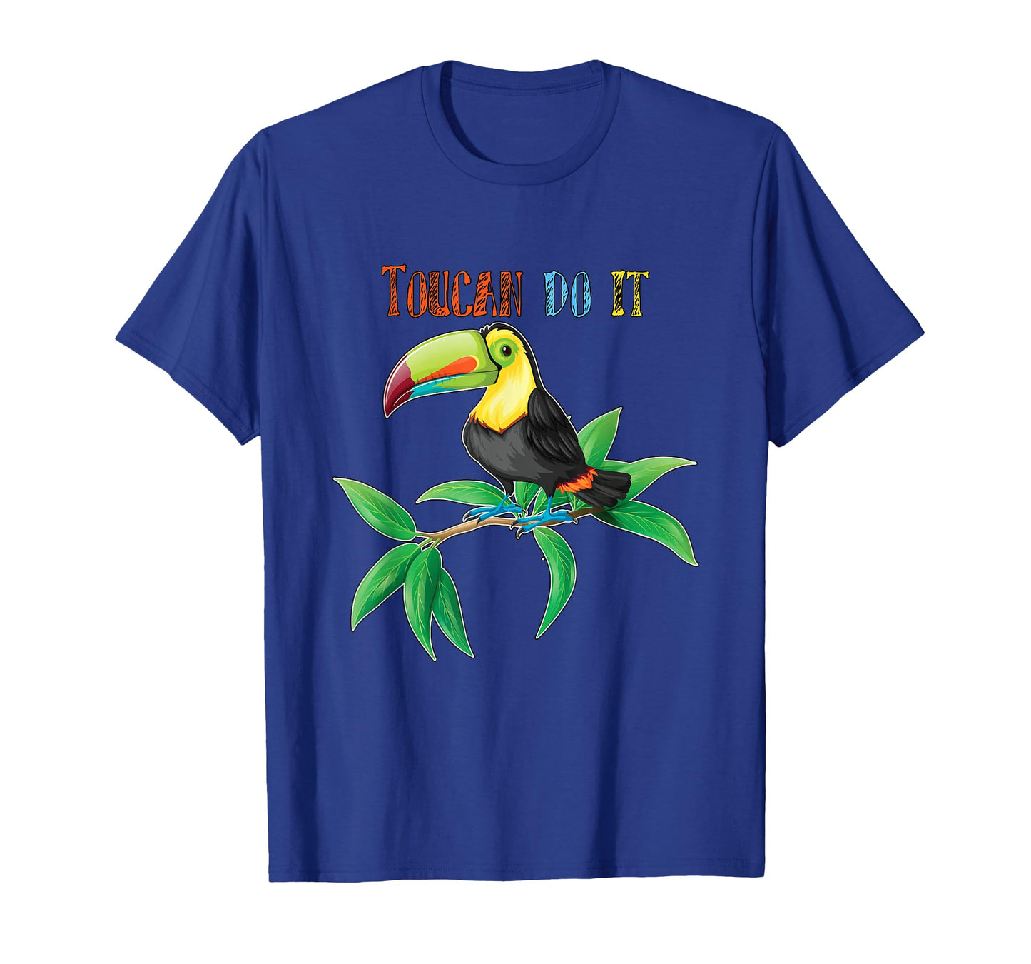 Toucan do it - toucan T-Shirt