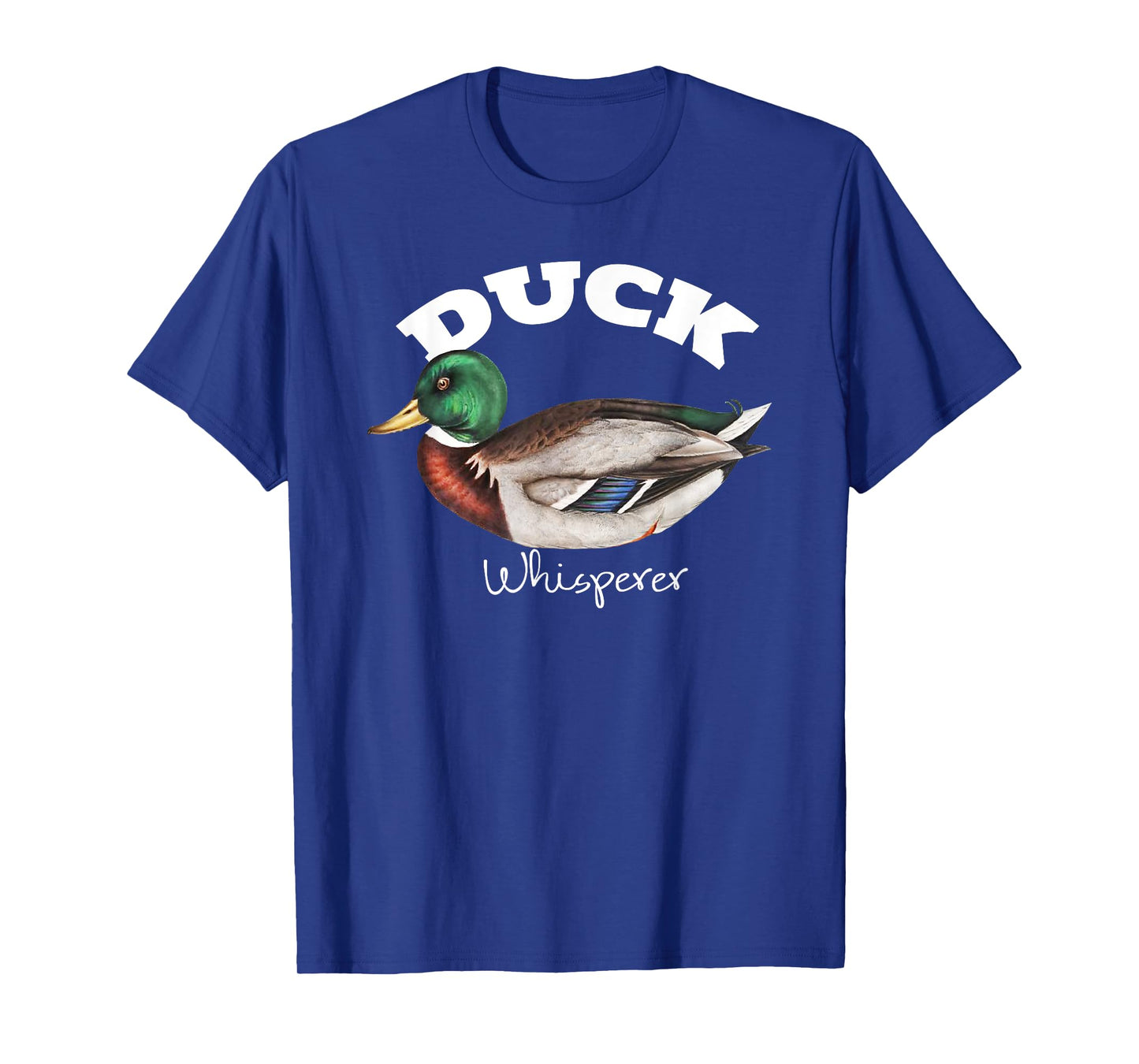 Duck Whisperer T Shirt Mallard Duck Shirt I love Ducks T-Shirt