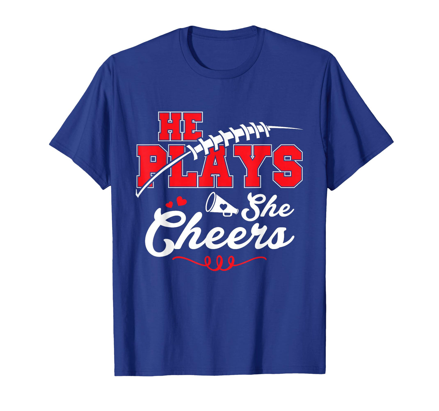 He Plays Football She Cheers Funny American Football Lover T-Shirt