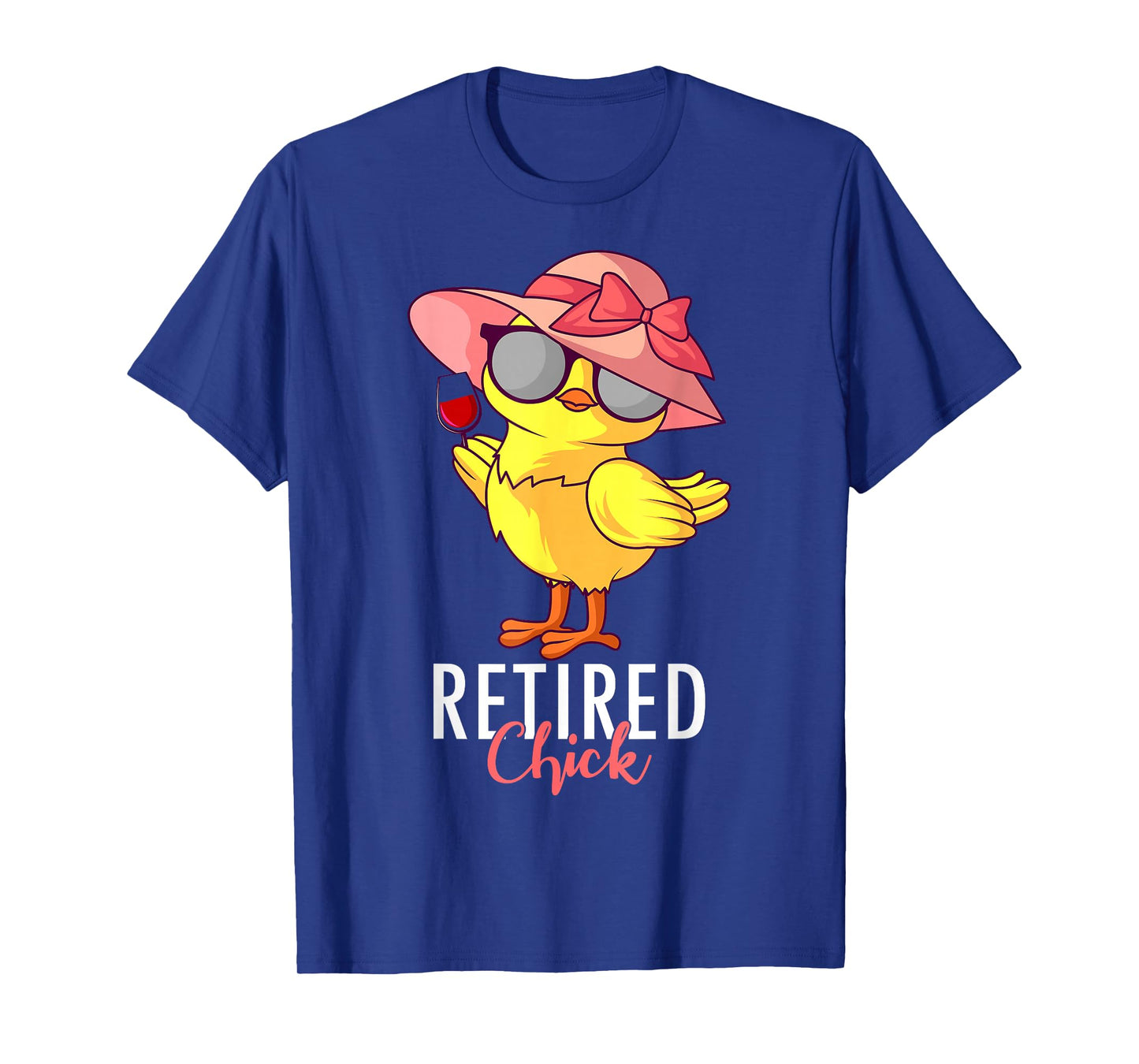 Retired Chick Retirement Pension Vacation Pensioner Resigned T-Shirt