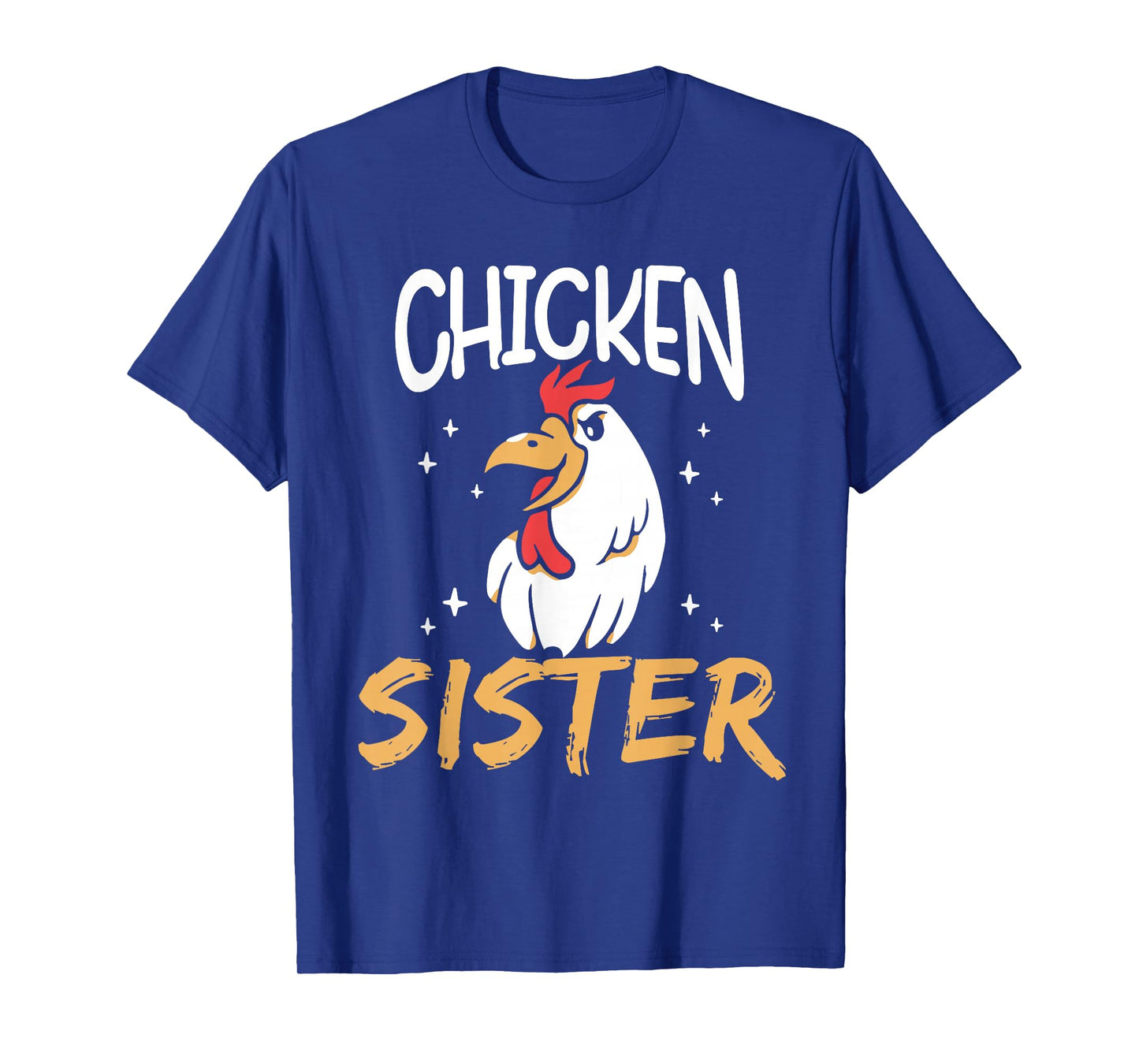 Chicken Sister Keeper Rooster Poultry Chickens Chicken T-Shirt