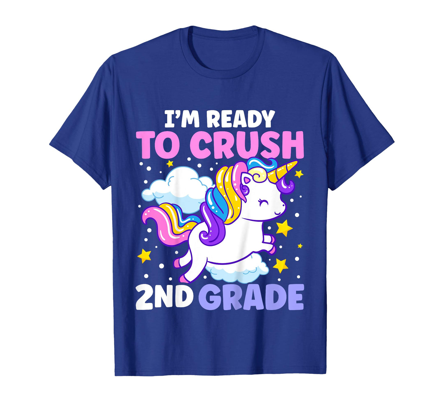 First Day of School I'm Ready To Crush 2nd Grade Unicorn T-Shirt
