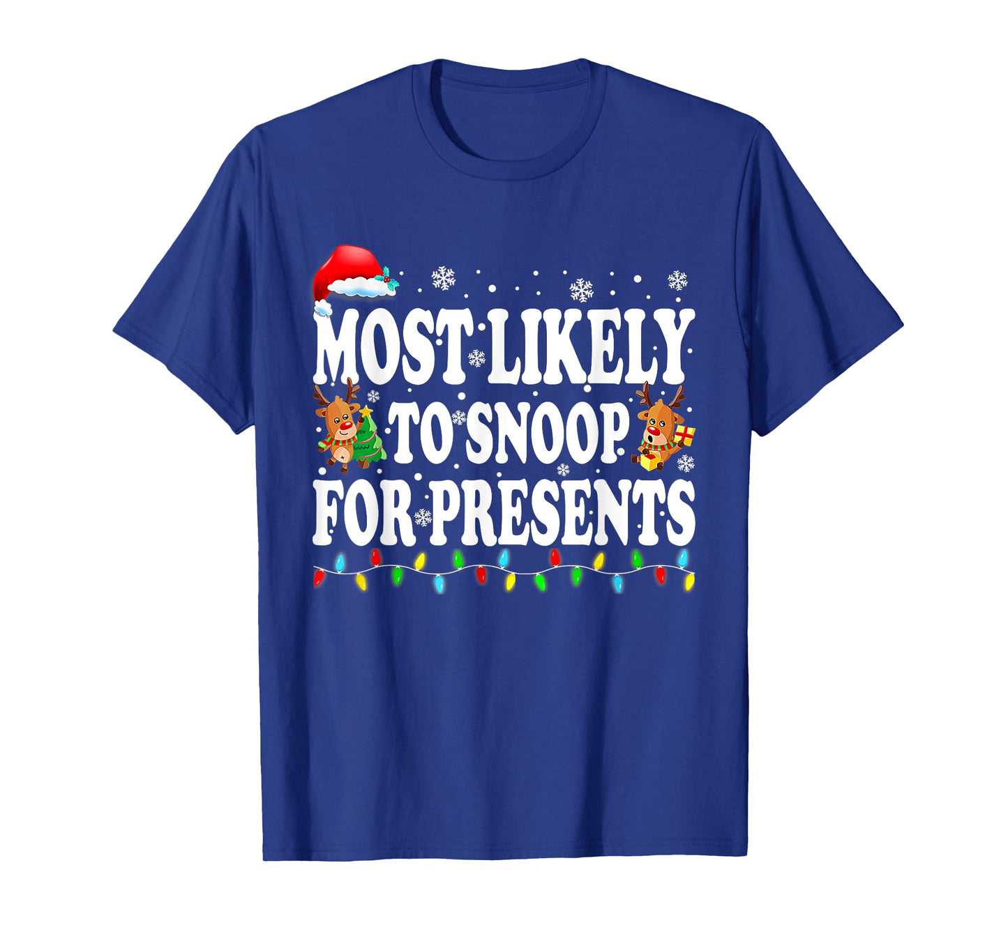 Most Likely To Snoop For Presents Family Christmas Pajamas T-Shirt