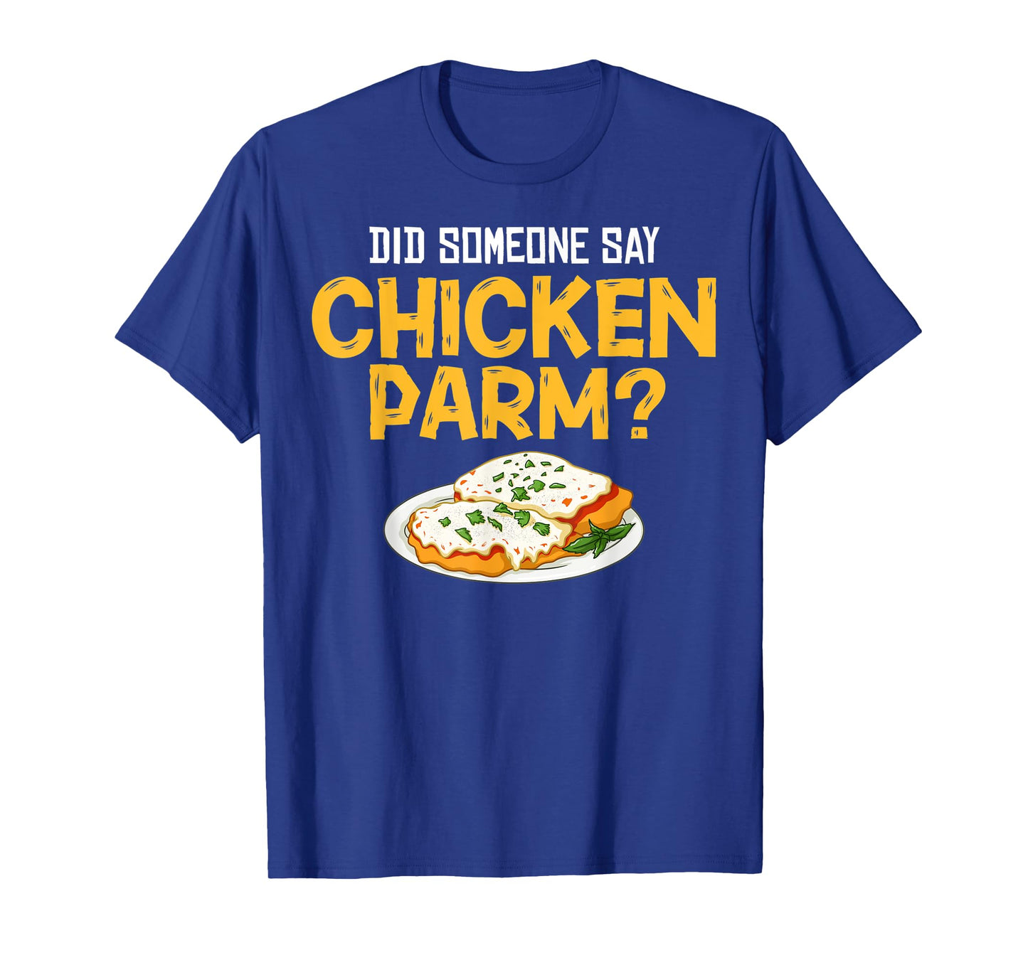 Chicken Parm Gift Parmigiana Parmesan Italian T-Shirt