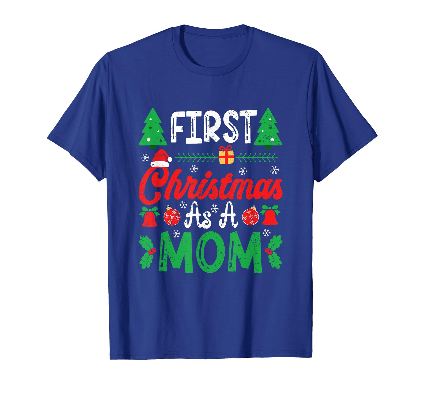 First Christmas as a Mom New Mommy 1st Christmas T-Shirt
