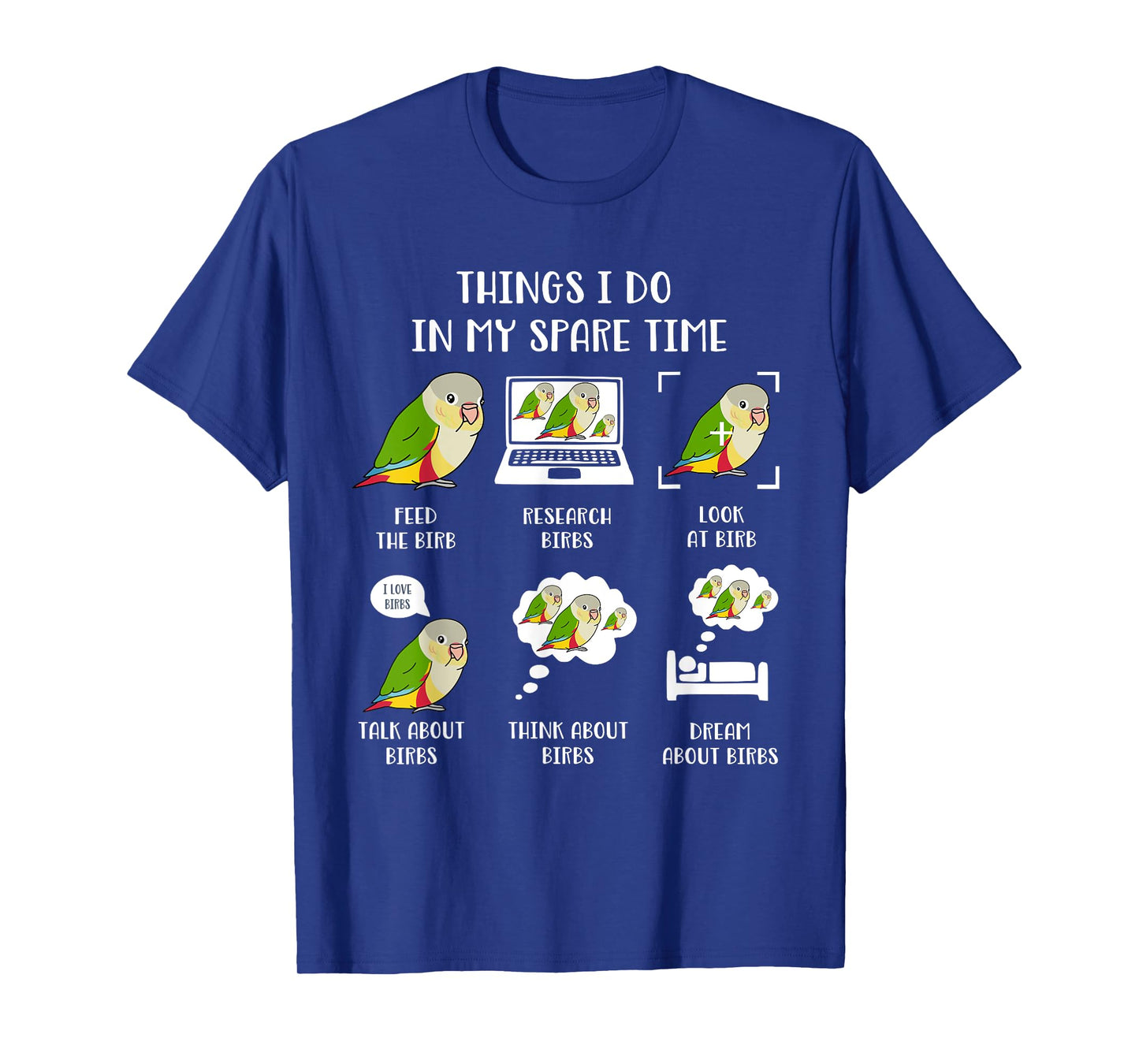 Things I do in my Spare Time Parrot Chubby Pineapple Conure T-Shirt