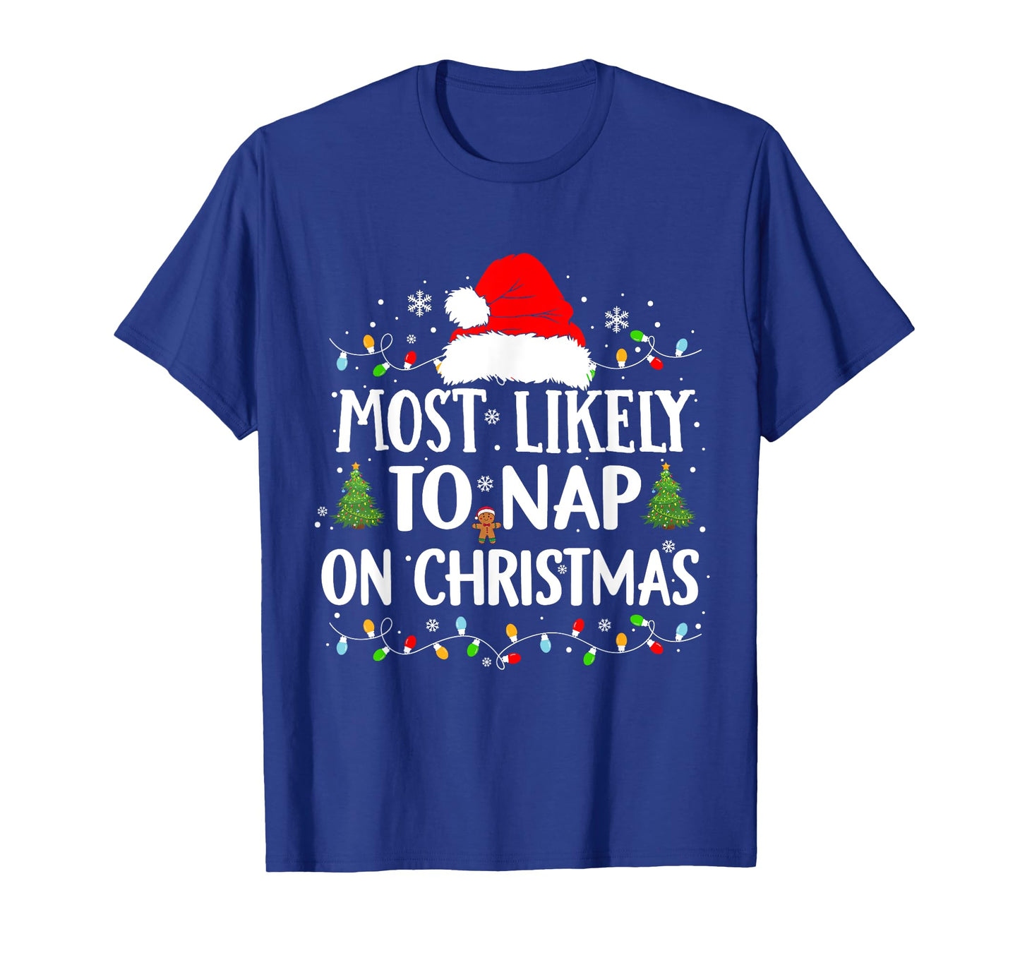 Most Likely To Nap On Christmas Funny Xmas Nap T-Shirt