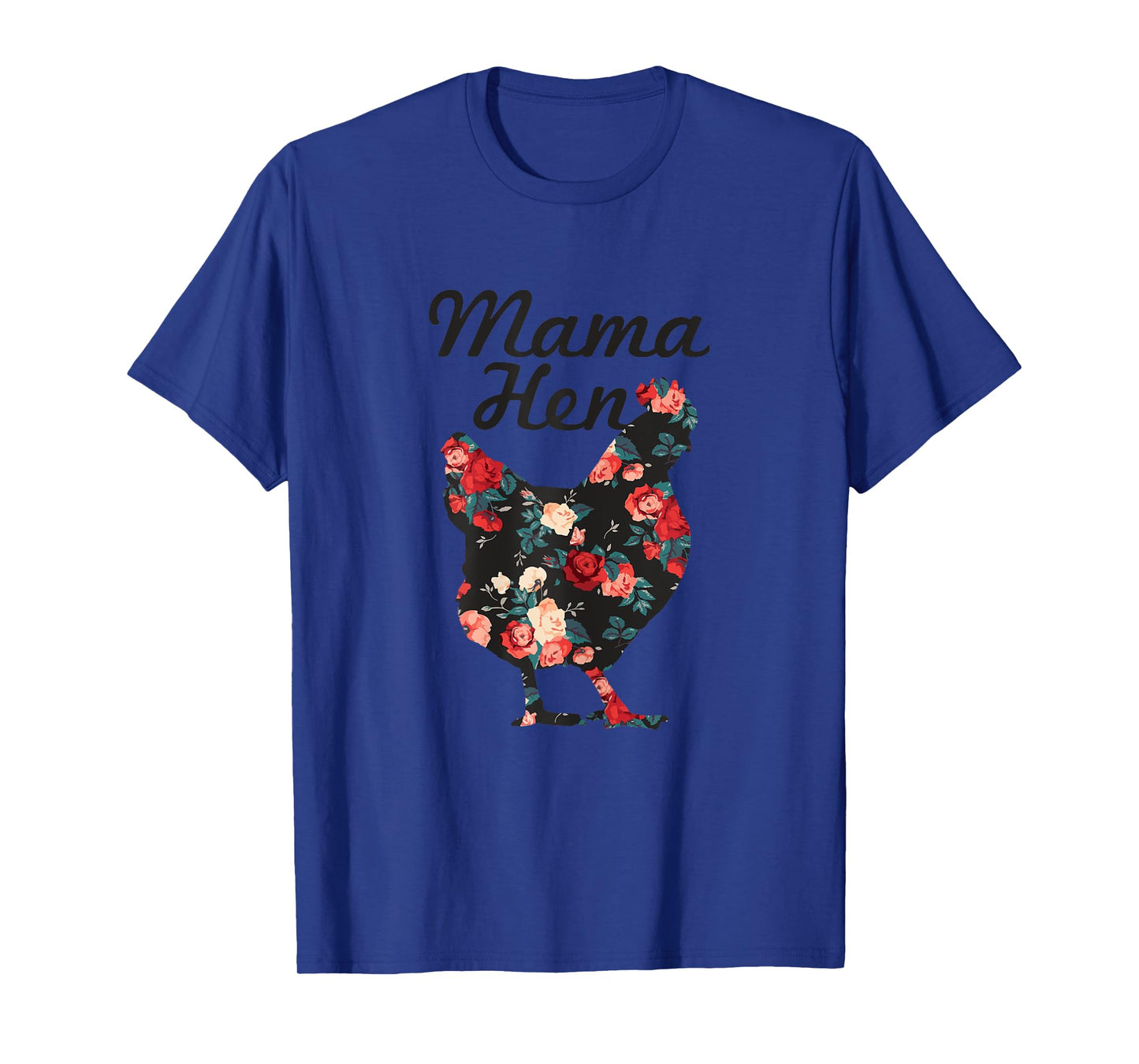 Mama Hen Funny Mother's Day Chicken Mom Farmer Farm Gift T-Shirt