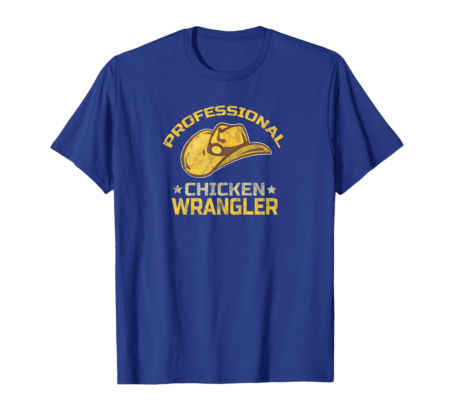 Funny Chicken Farmer Farming Professional Chicken Wrangler T-Shirt
