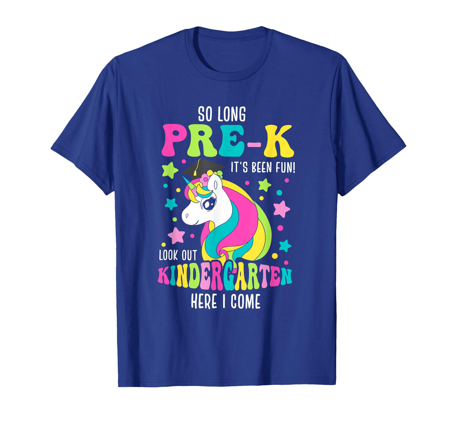So Long Pre-K Kindergarten Here I Come Unicorn Graduation T-Shirt