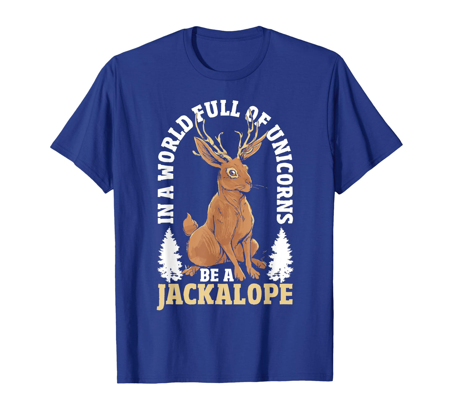 Jackalope Unicorn Mythical Cryptid Animal Jackalope T-Shirt