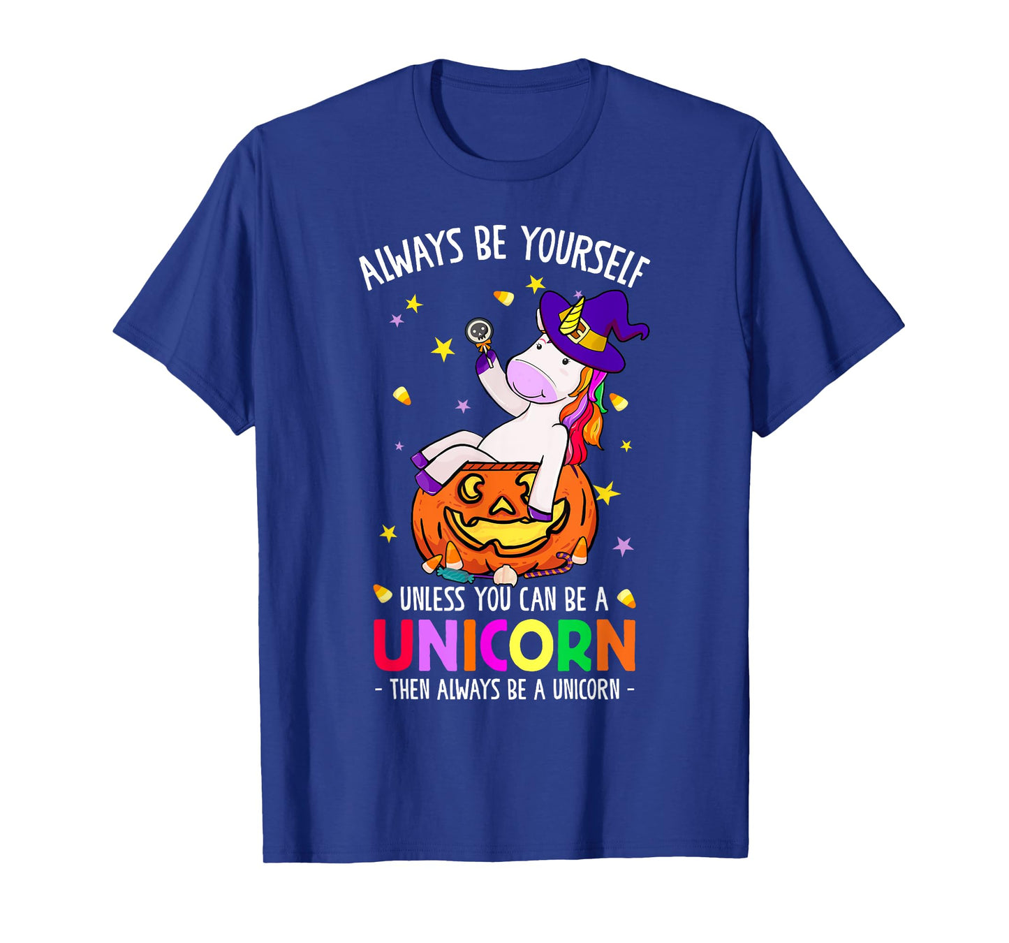 Always Be a Unicorn Halloween Unicorn Costume Women Girls T-Shirt
