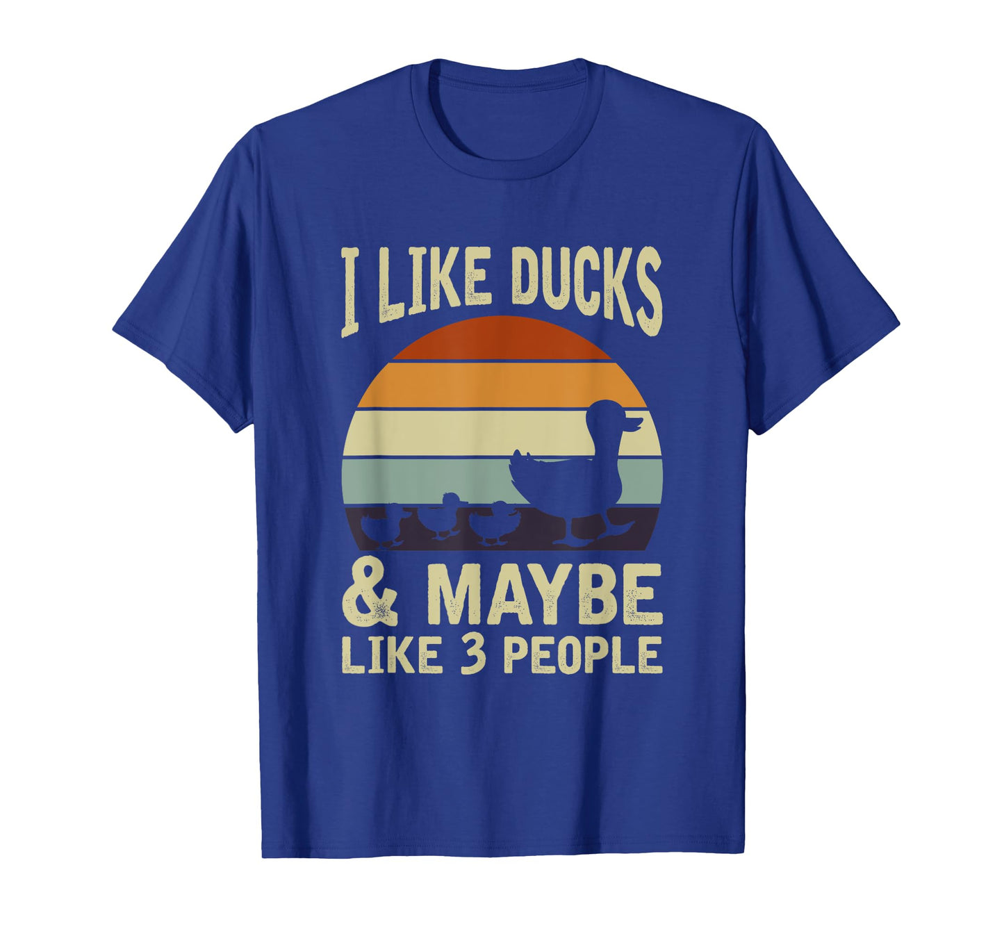 I Like Ducks And Maybe 3 People Funny Farmer Gift Duck T-Shirt