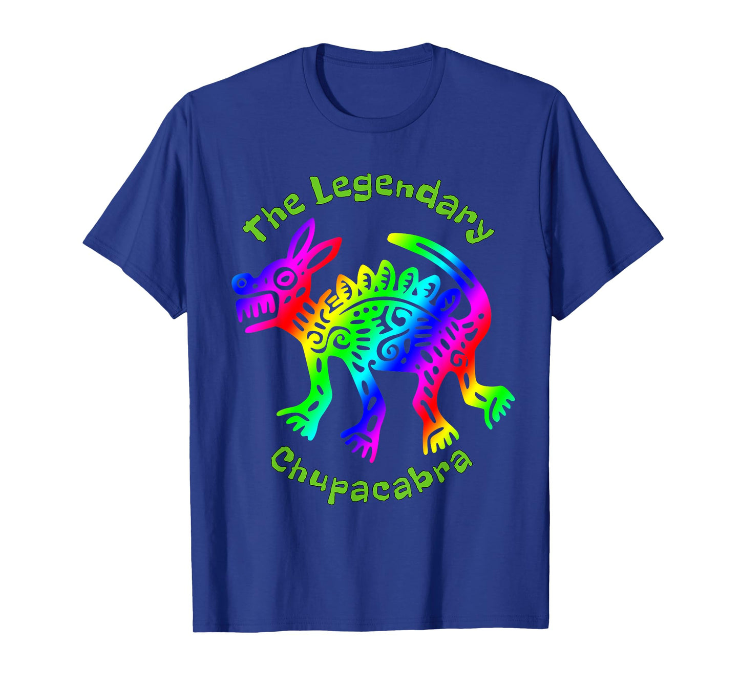 The Legendary Chupacabra Colorful Fun T-Shirt T-Shirt