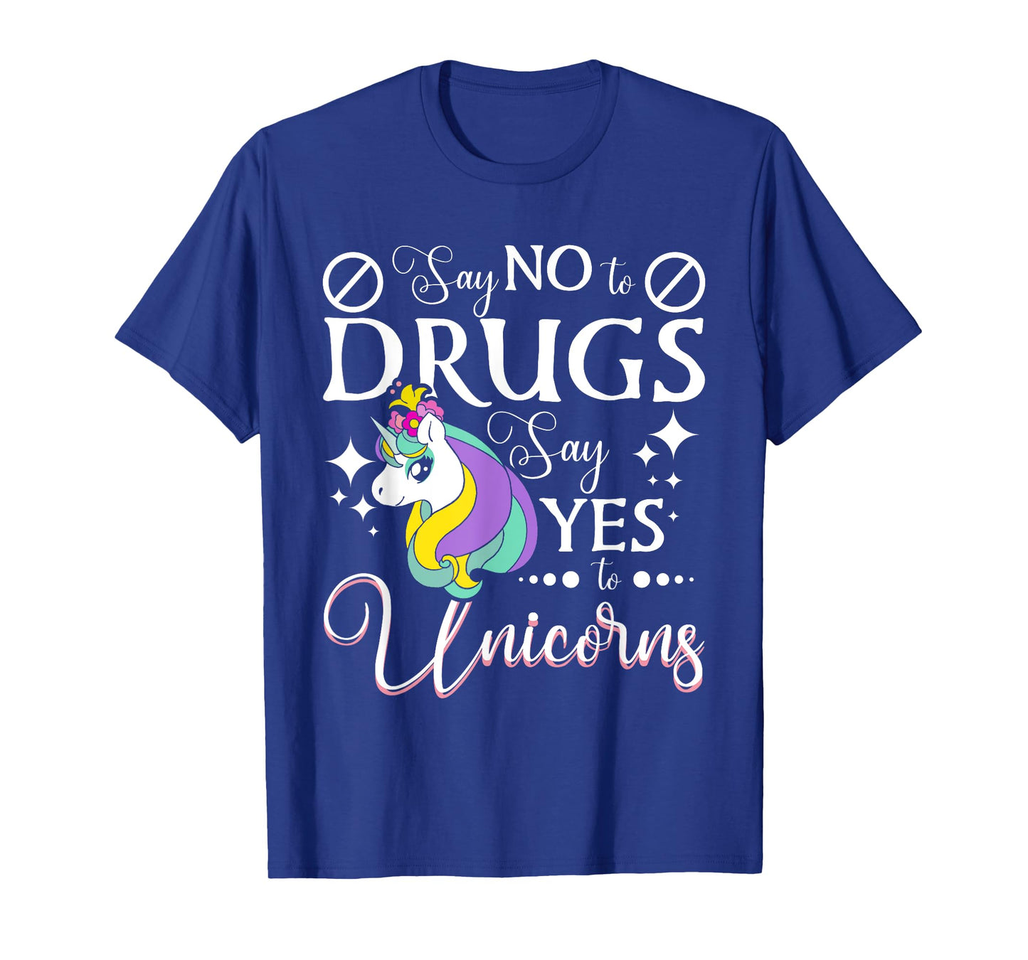 Say No To Drugs Say Yes To Unicorns Red Ribbon Week T-Shirt