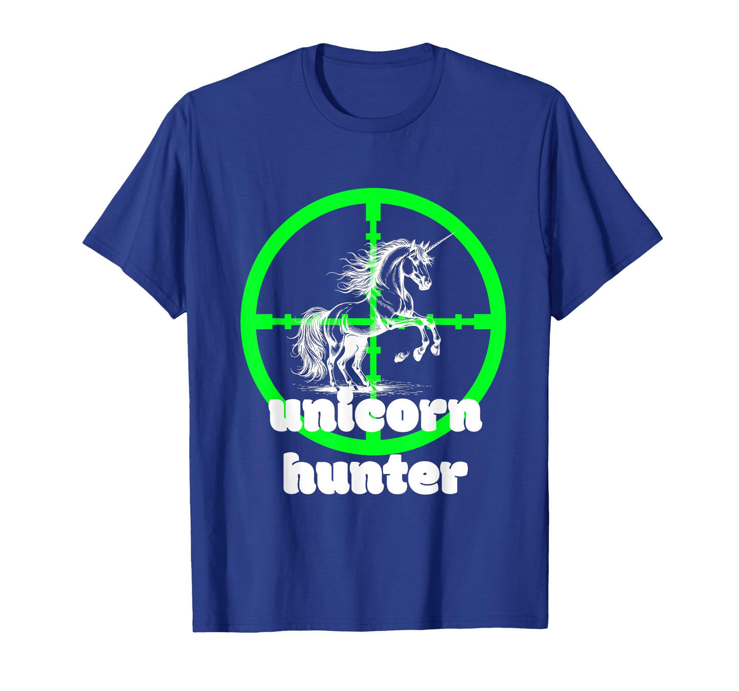 Unicorn Hunter Funny Lifestyle Design T-Shirt