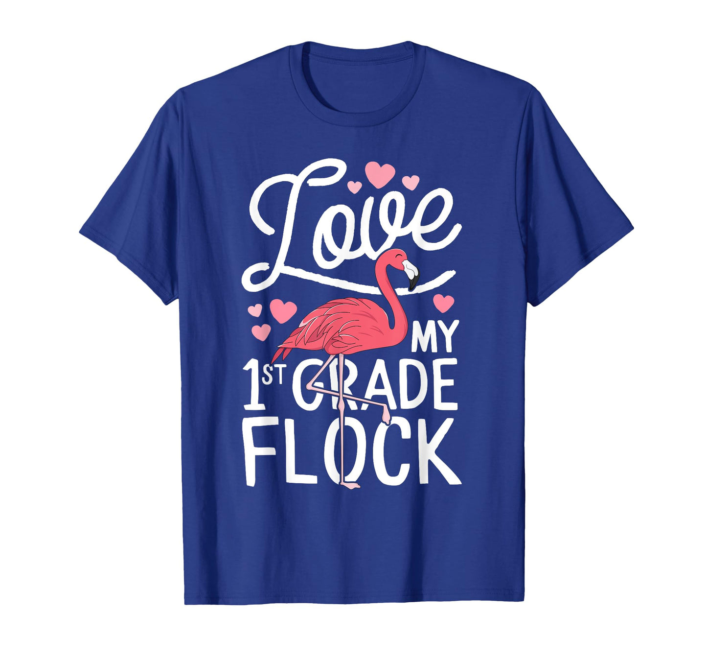 Love My 1st Grade Flock Flamingo Teacher Elementary Gift T-Shirt