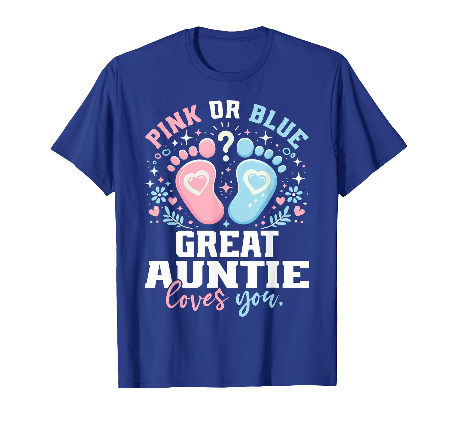 Pink or Blue Great Auntie Footprints Gender Reveal T-Shirt