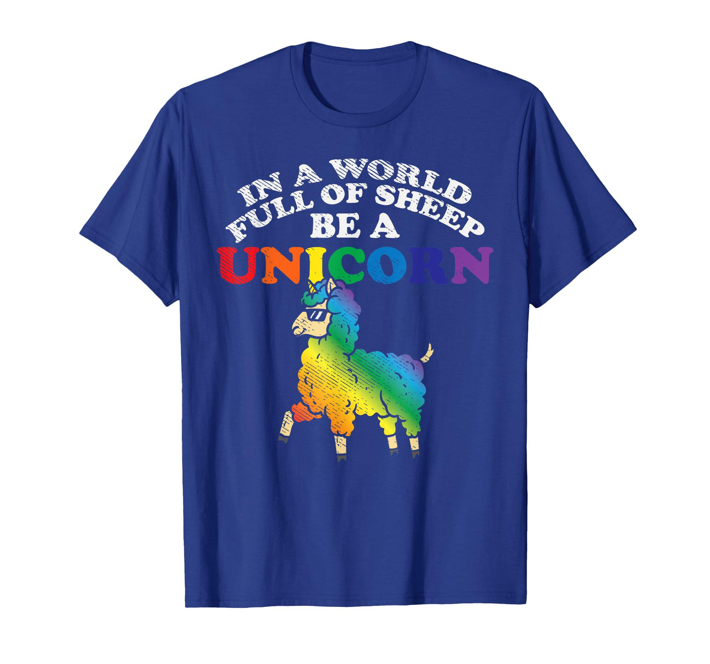 World Full Sheep Be Unicorn Rainbow Gay Pride Flag LGBT Gift T-Shirt