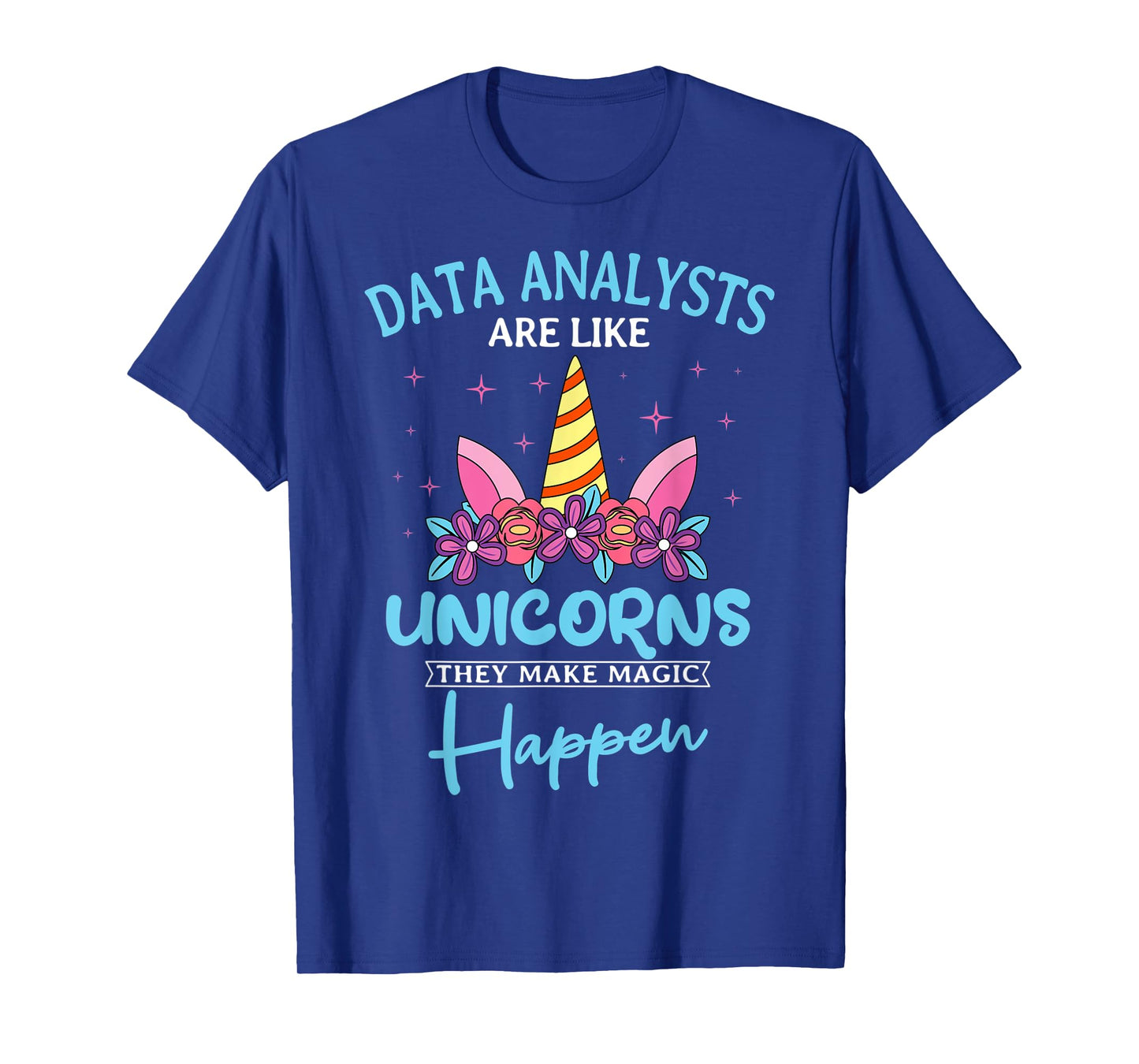 Data Analyst Statistician Consultant Charts Data Unicorn T-Shirt