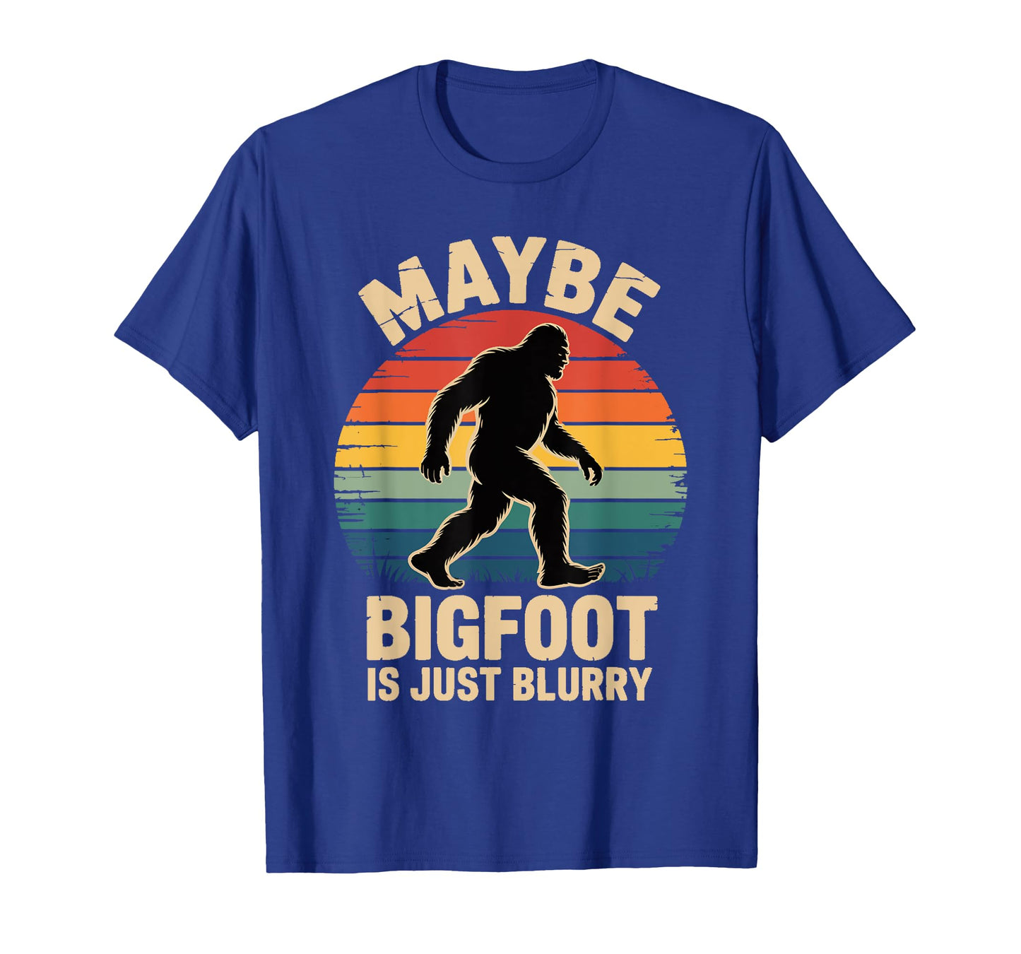 Funny Bigfoot Bigfoot is Blurry Bigfoot Pun Joke T-Shirt