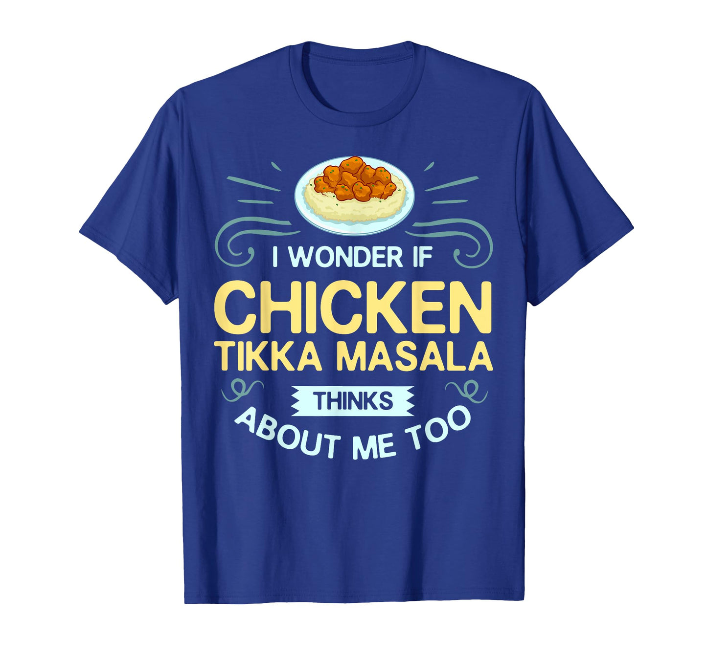 Chicken Tikka Masala Gift Indian Food T-Shirt