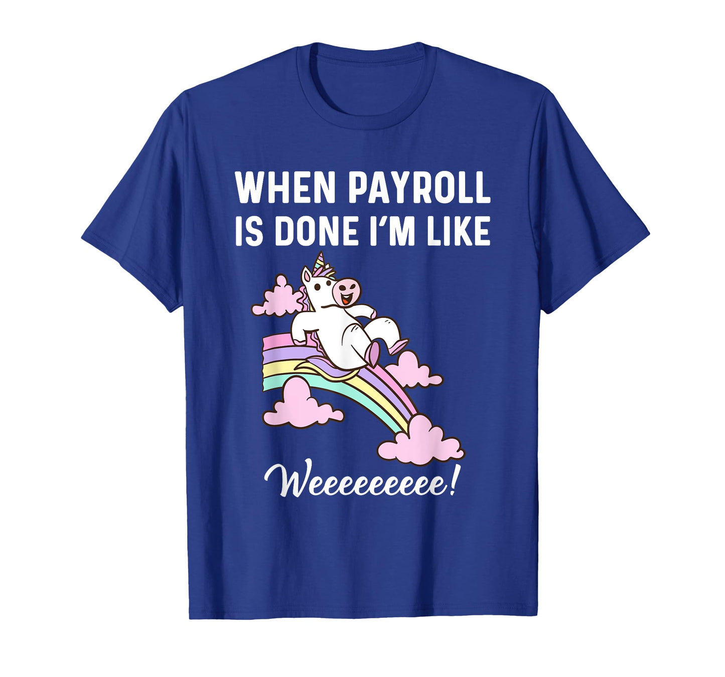 Funny Payroll Specialist Women Payroll Clerk Magical Unicorn T-Shirt