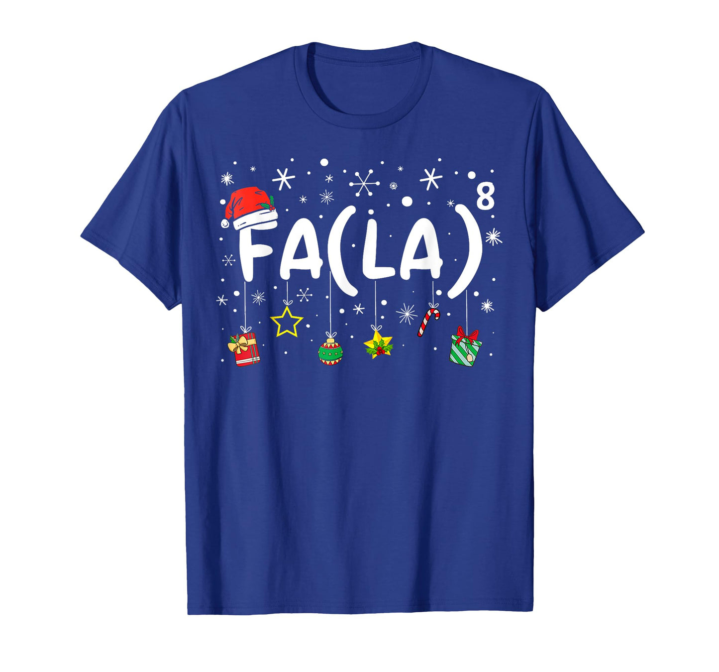 FA (LA)8 Funny Christmas Santa Fa La Math Teacher T-Shirt
