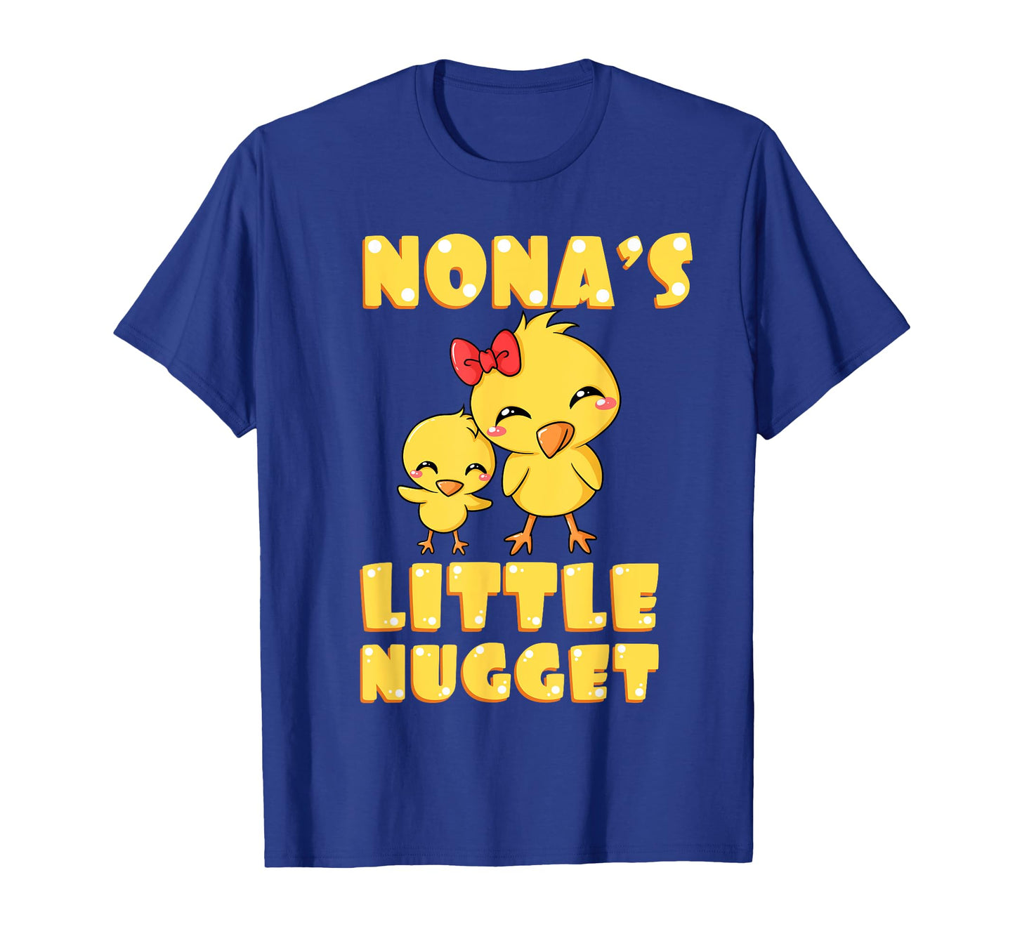 Nona's Little Nugget Chicken Lover Grandmother Mother's Day T-Shirt