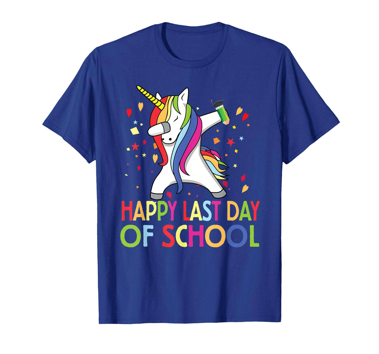 Happy Last Day Of School Teacher Student Grad Unicorn T-Shirt