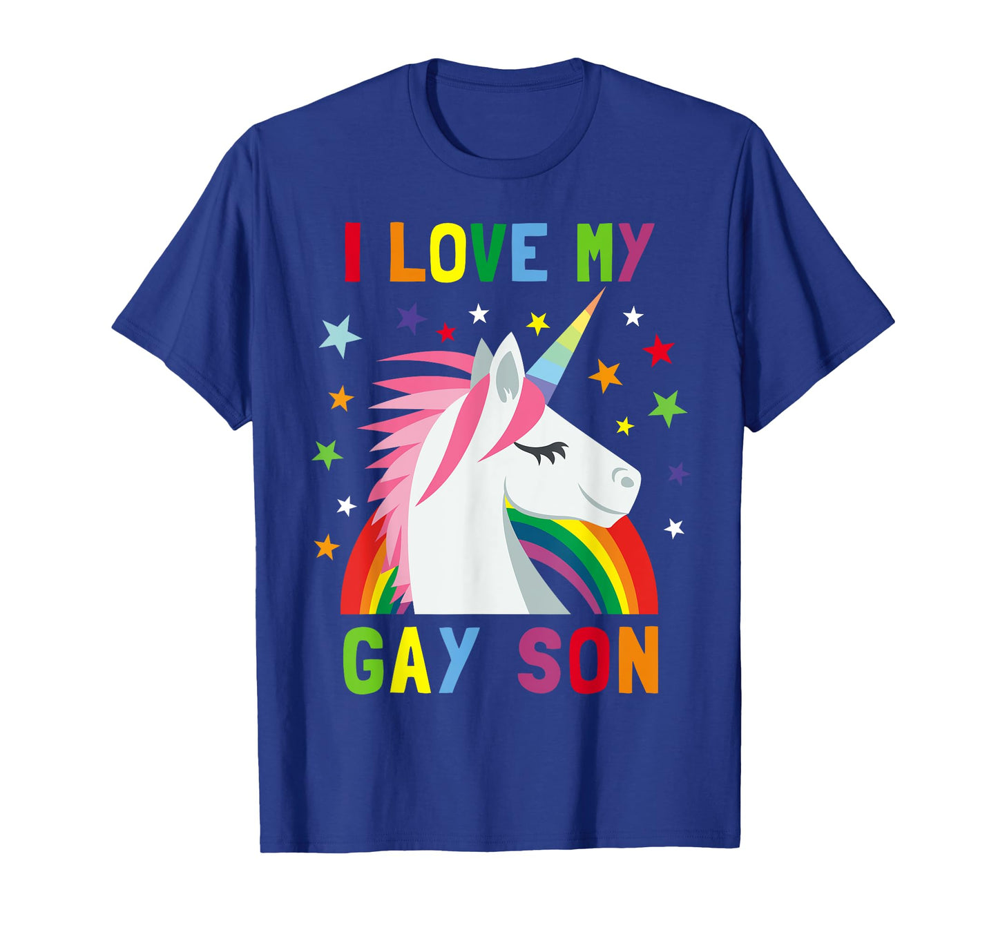I Love My Gay Son Unicorn Rainbow Tshirt Parent of Gay Child T-Shirt