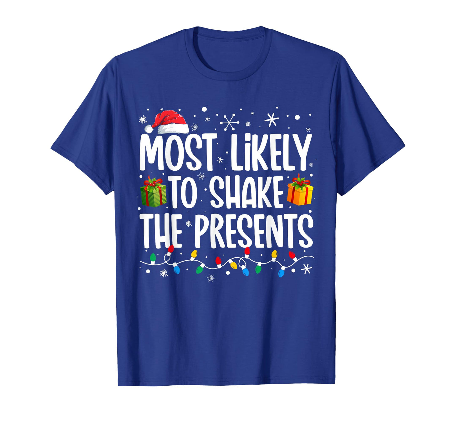Most Likely To Shake The Presents Family Matching Christmas T-Shirt