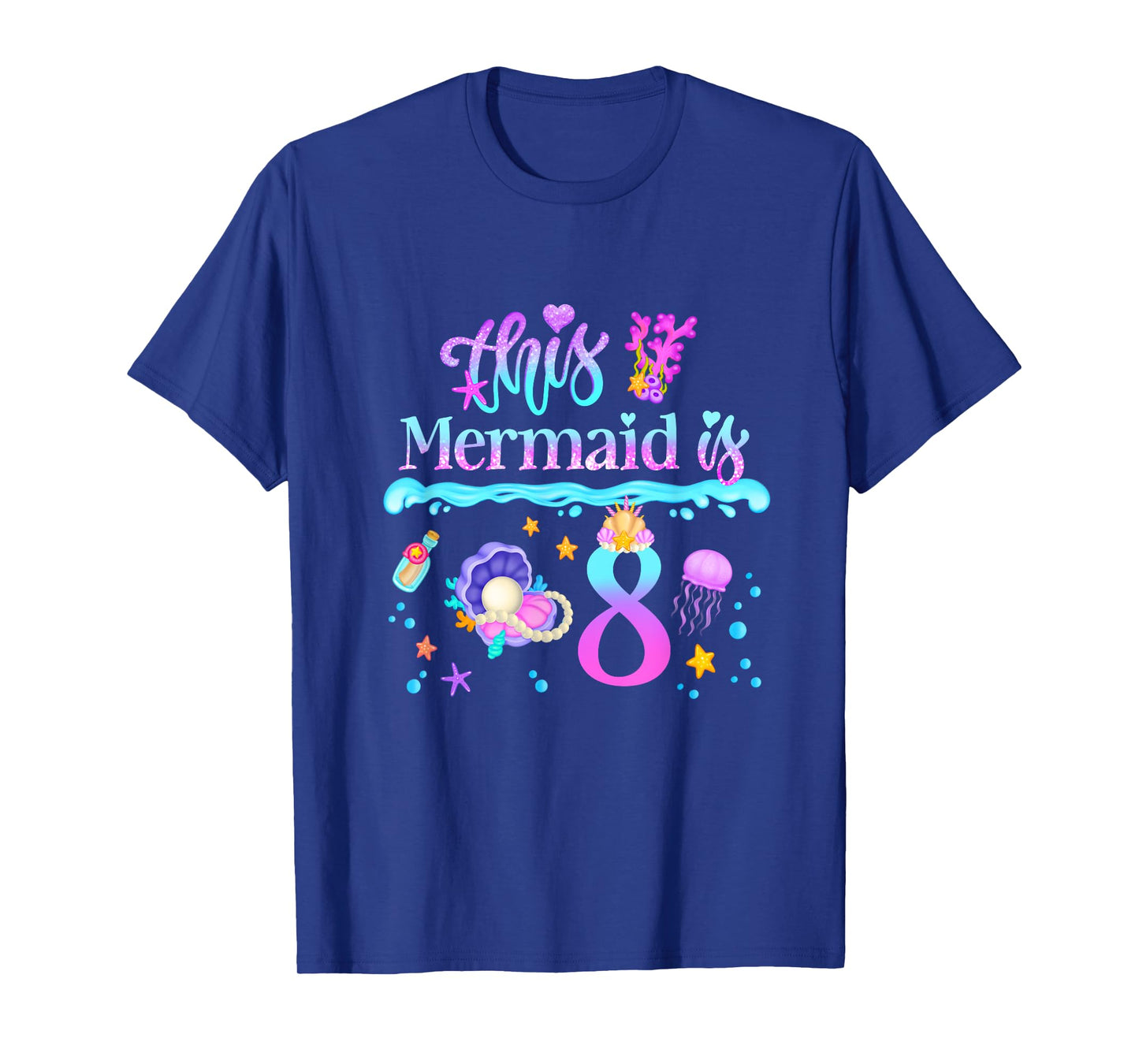This Mermaid is 8 Years Old 8th Girls Birthday Party Kids T-Shirt