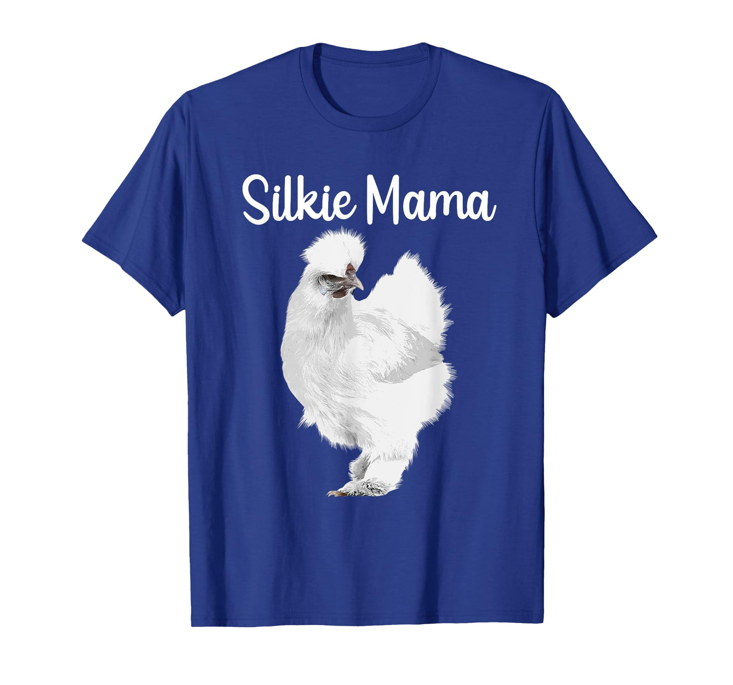 Funny Silkie Mama Design For Mom Women Silkie Chicken Lover T-Shirt