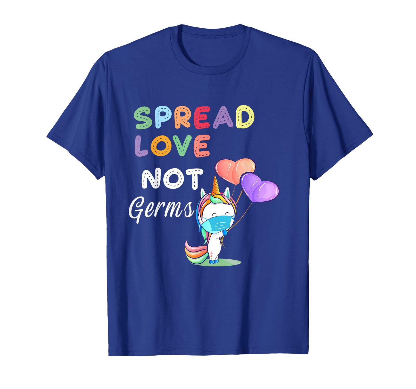 Spread Love Not Germs Shirt Cute Unicorn With Face Mask T-Shirt