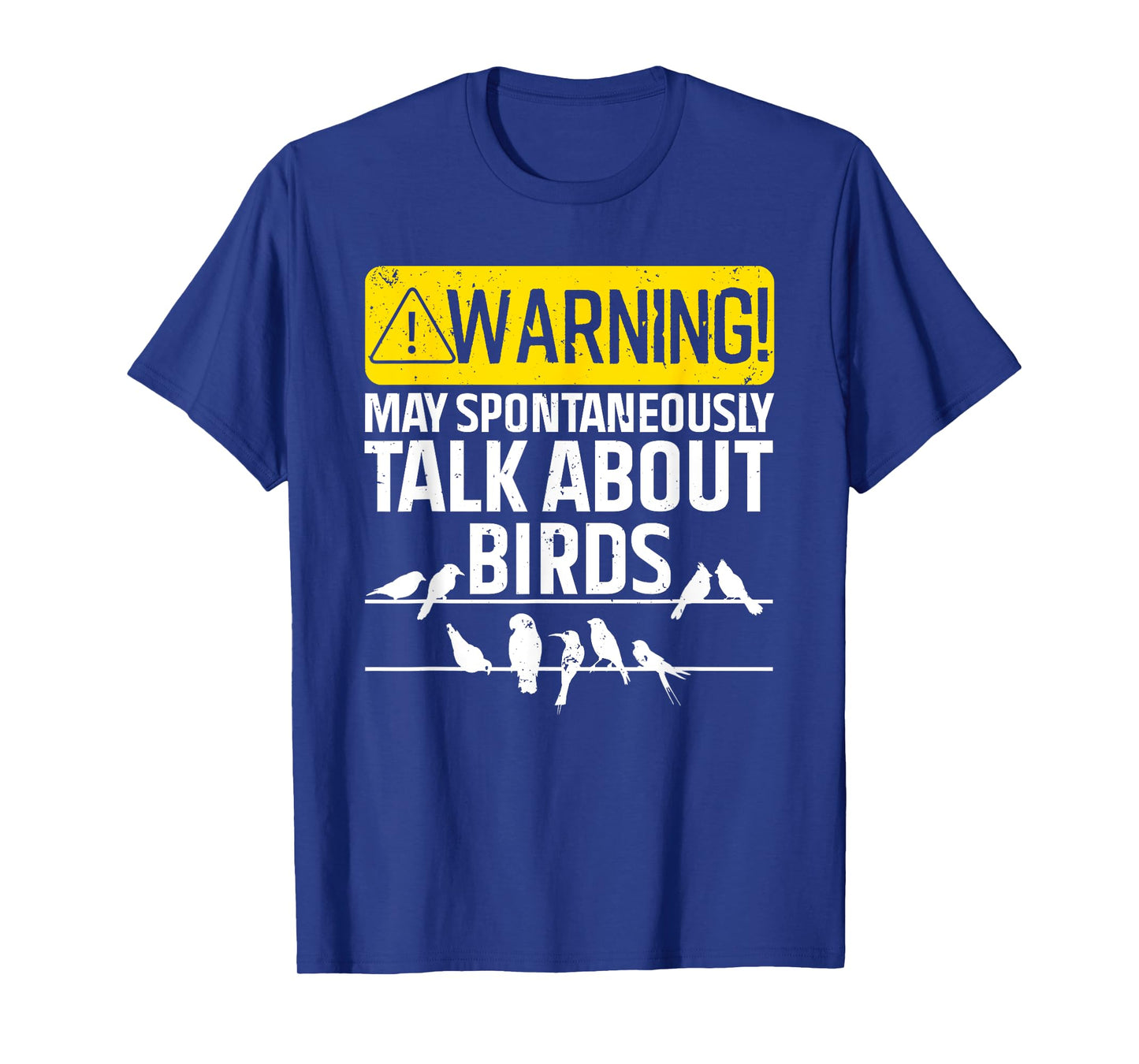 Funny Bird For Men Women Birding Bird Watcher Watching Lover T-Shirt