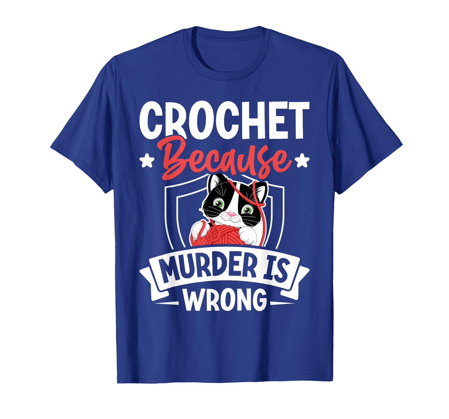 Crochet Because Murder Is Wrong Unicorn Crocheting T-Shirt