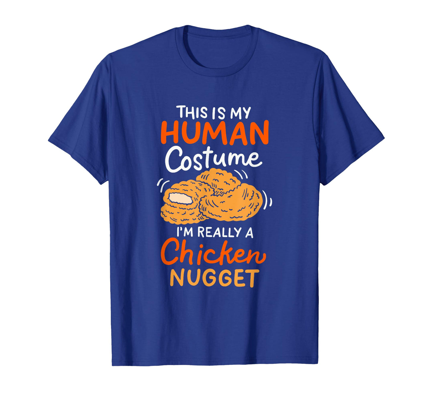 This Is My Human Costume Chicken Nugget Halloween T-Shirt